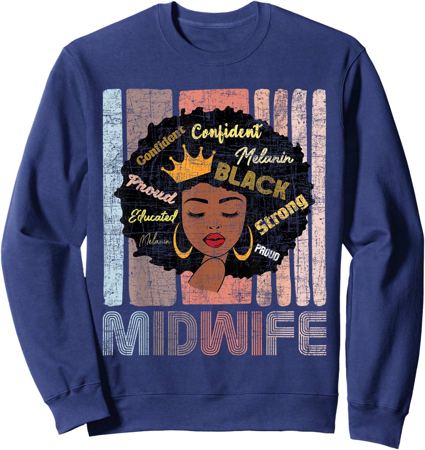 African American Midwife - Midwives Doula Nurse Midwifery Sweatshirt - Sweatshirt | Navy