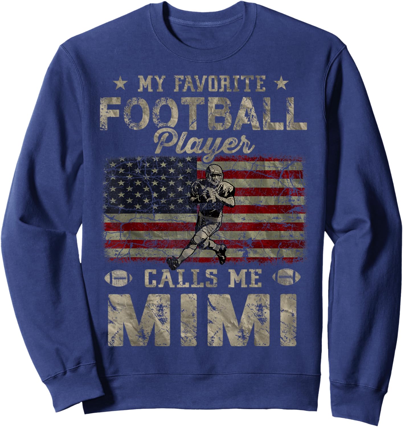 My Favorite Football Player Calls Me Mimi Mother's Day Sweatshirt - Sweatshirt | Navy