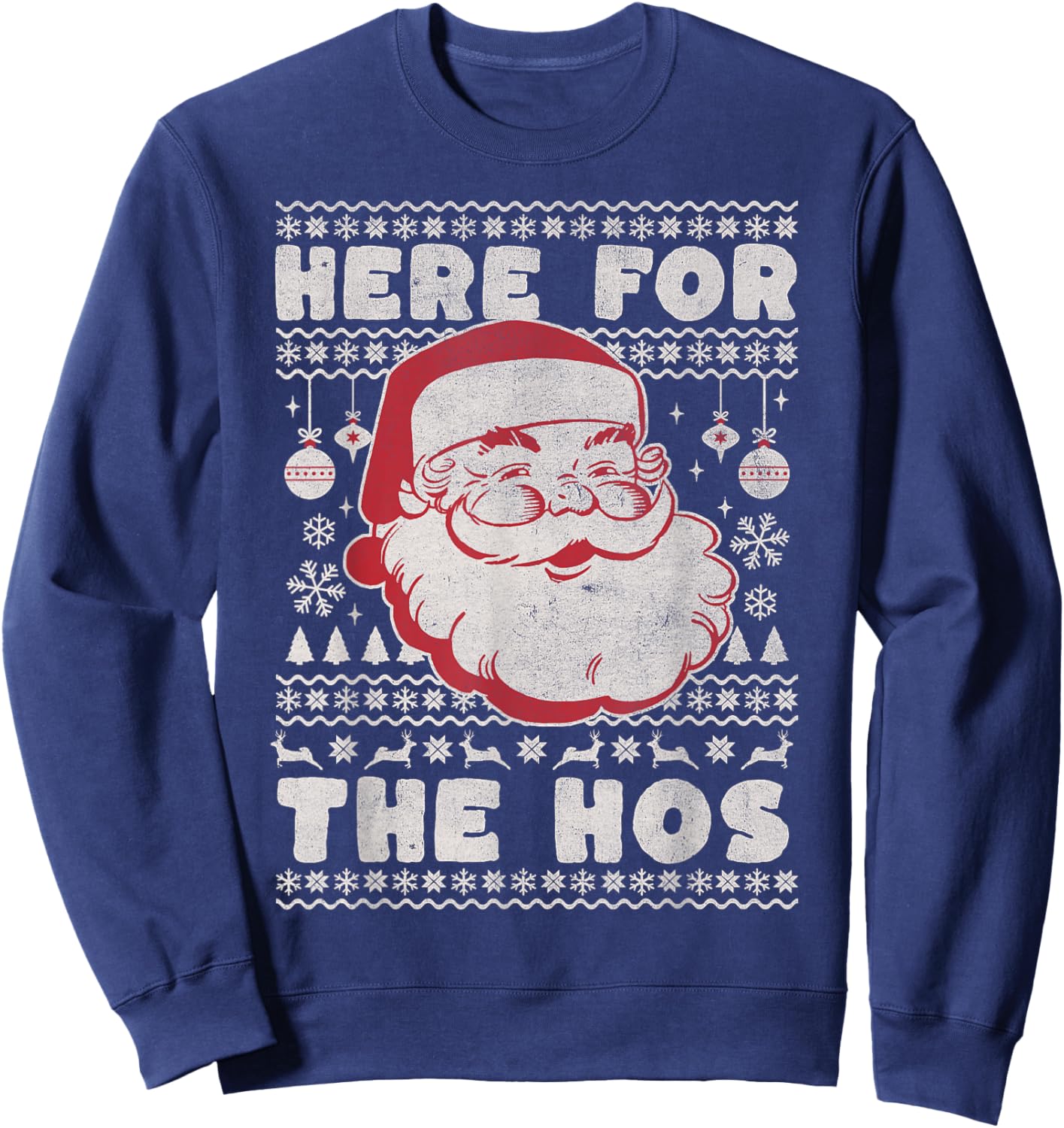 Retro Ugly Christmas Funny Holiday Santa Here for the Hos Sweatshirt - Sweatshirt | Navy