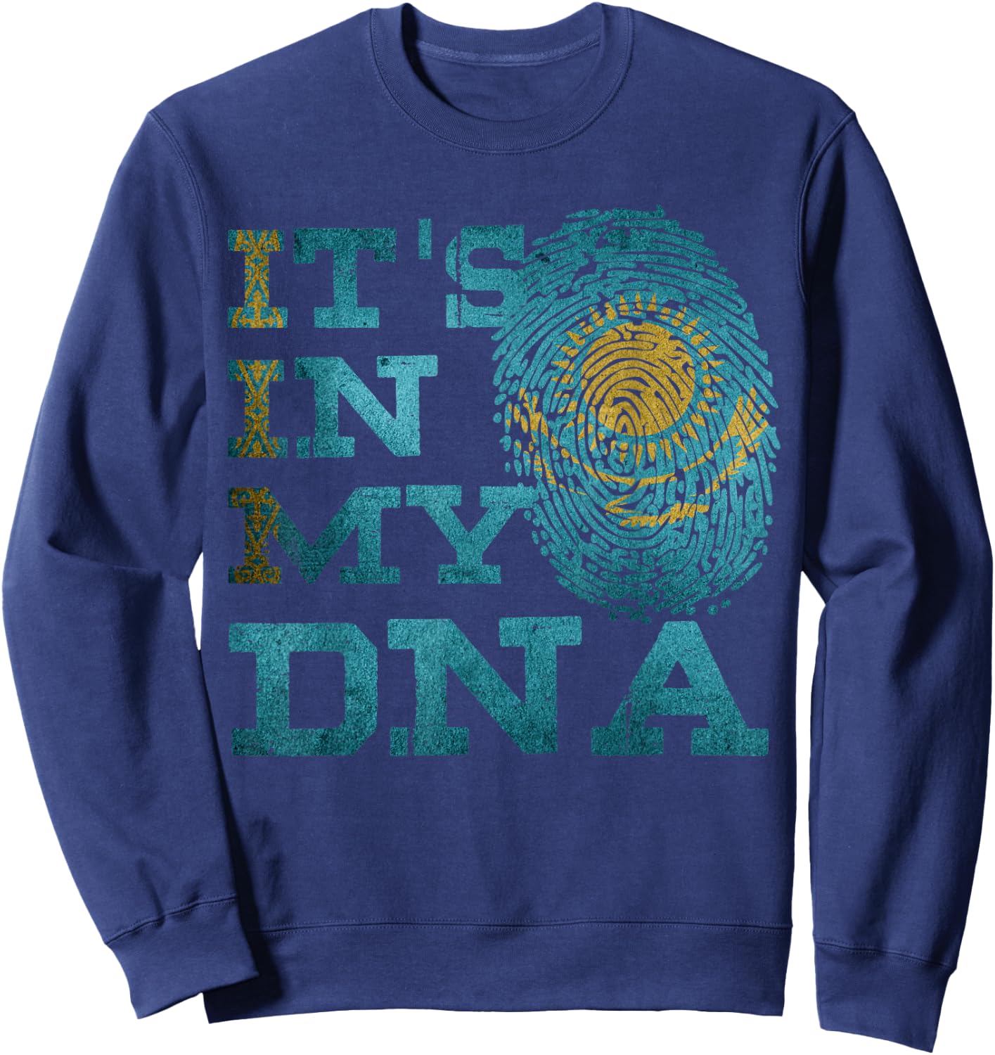 It's In My DNA Kazakh Heritage Kazakhstan Flag Gifts Sweatshirt - Sweatshirt | Navy