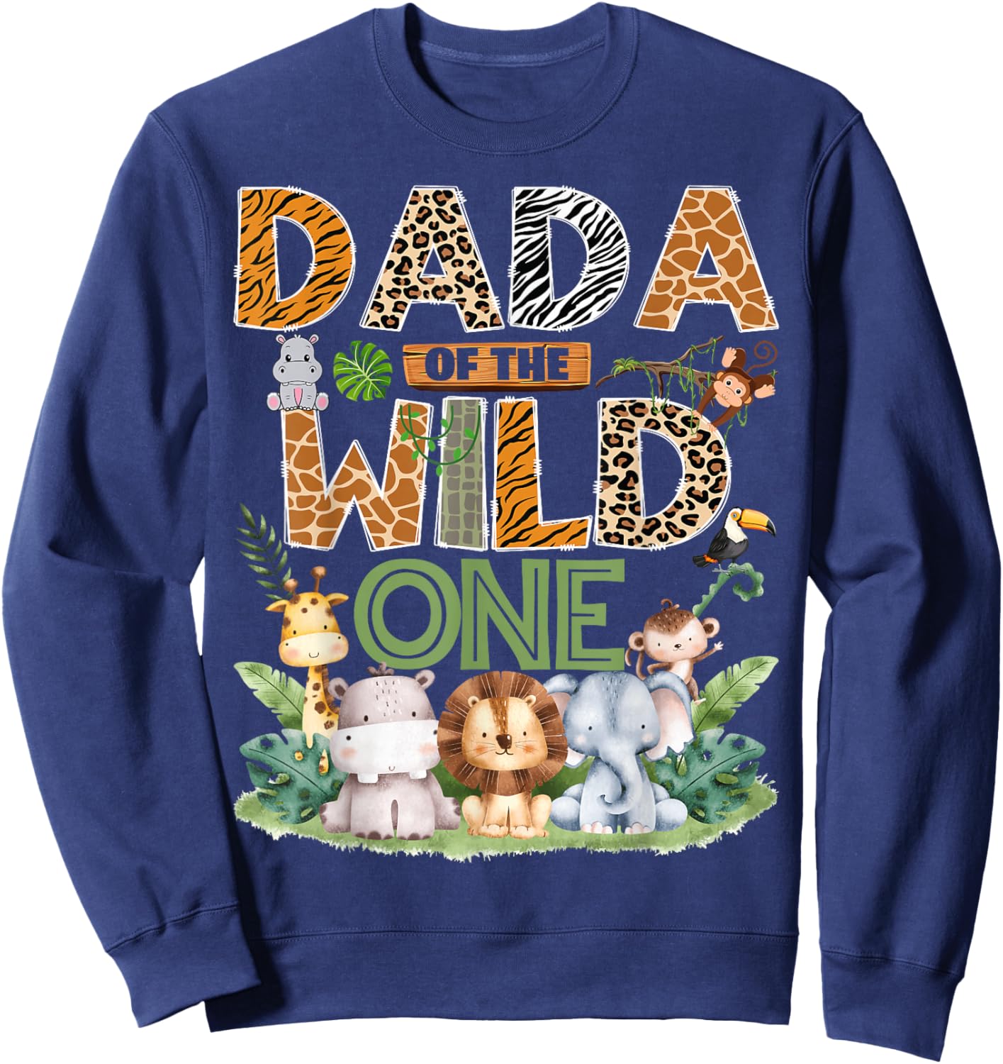 Dada of The Wild One Safari Jungle 1st Birthday Boy Sweatshirt - Sweatshirt | Navy
