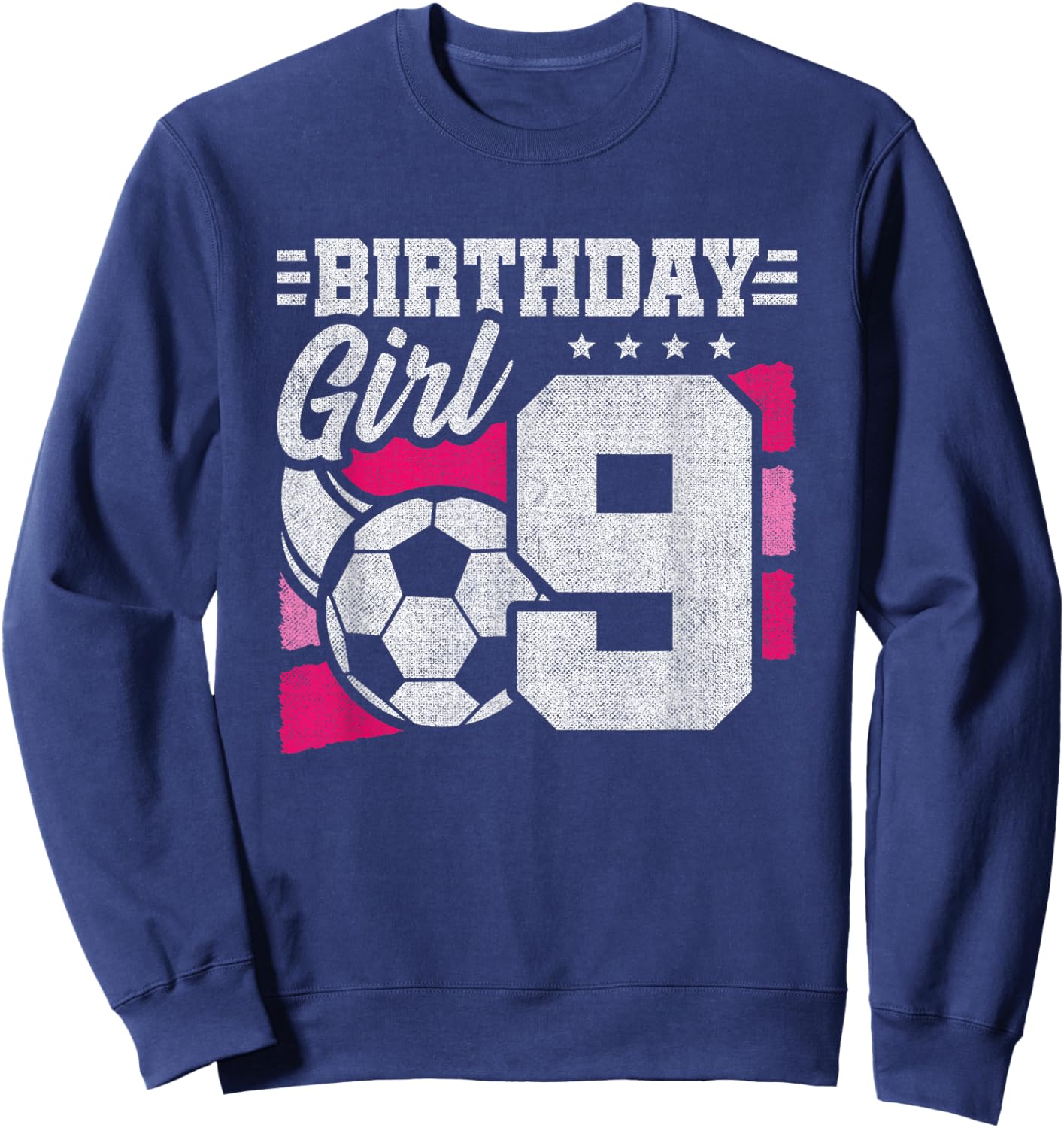 9 Year Old Soccer Birthday - Girls 9th Birthday Soccer Sweatshirt - Sweatshirt | Navy
