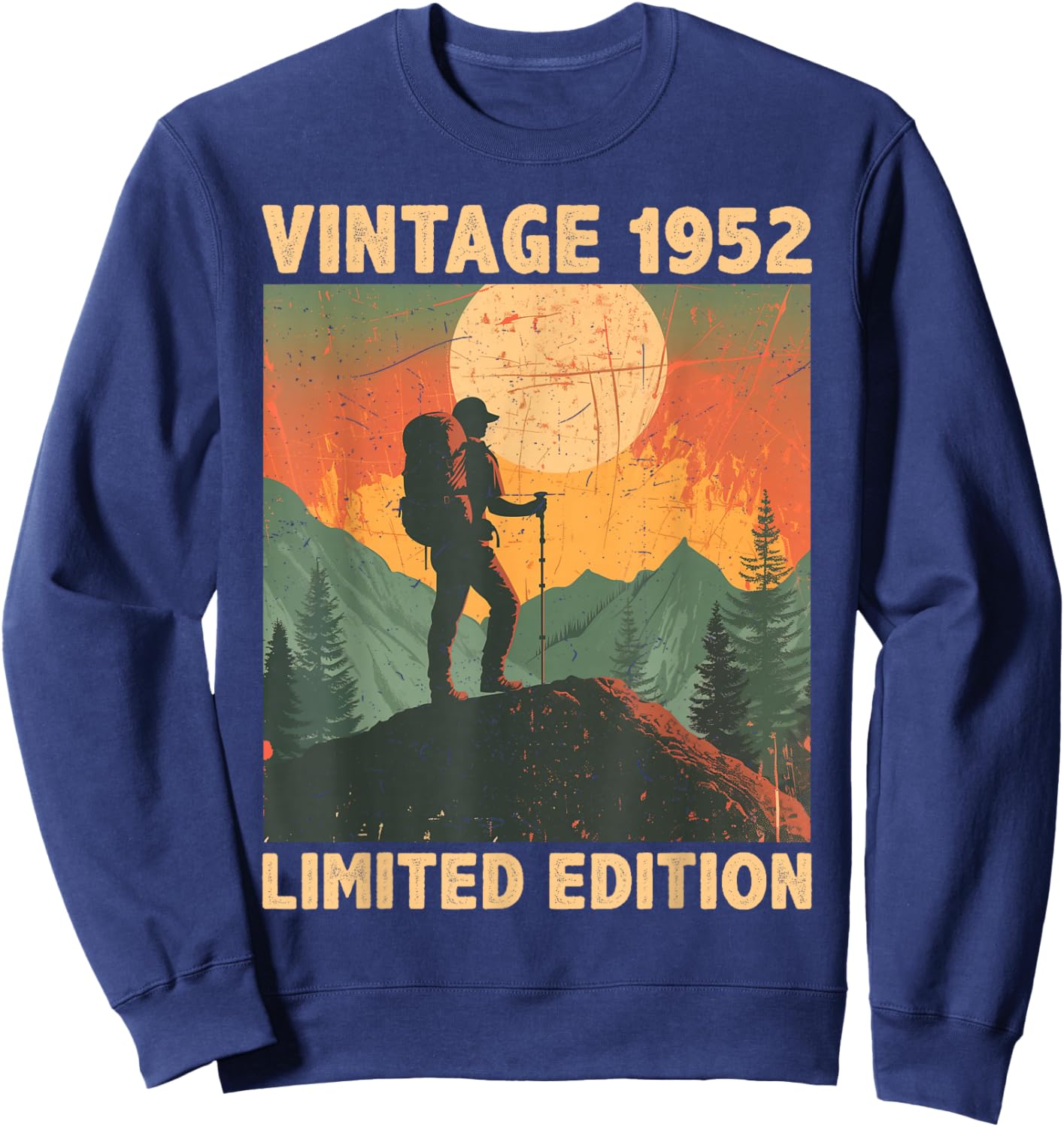 74 Years Old Gift Vintage 1952 Hiking Lover 74th Birthday Sweatshirt - Sweatshirt | Navy