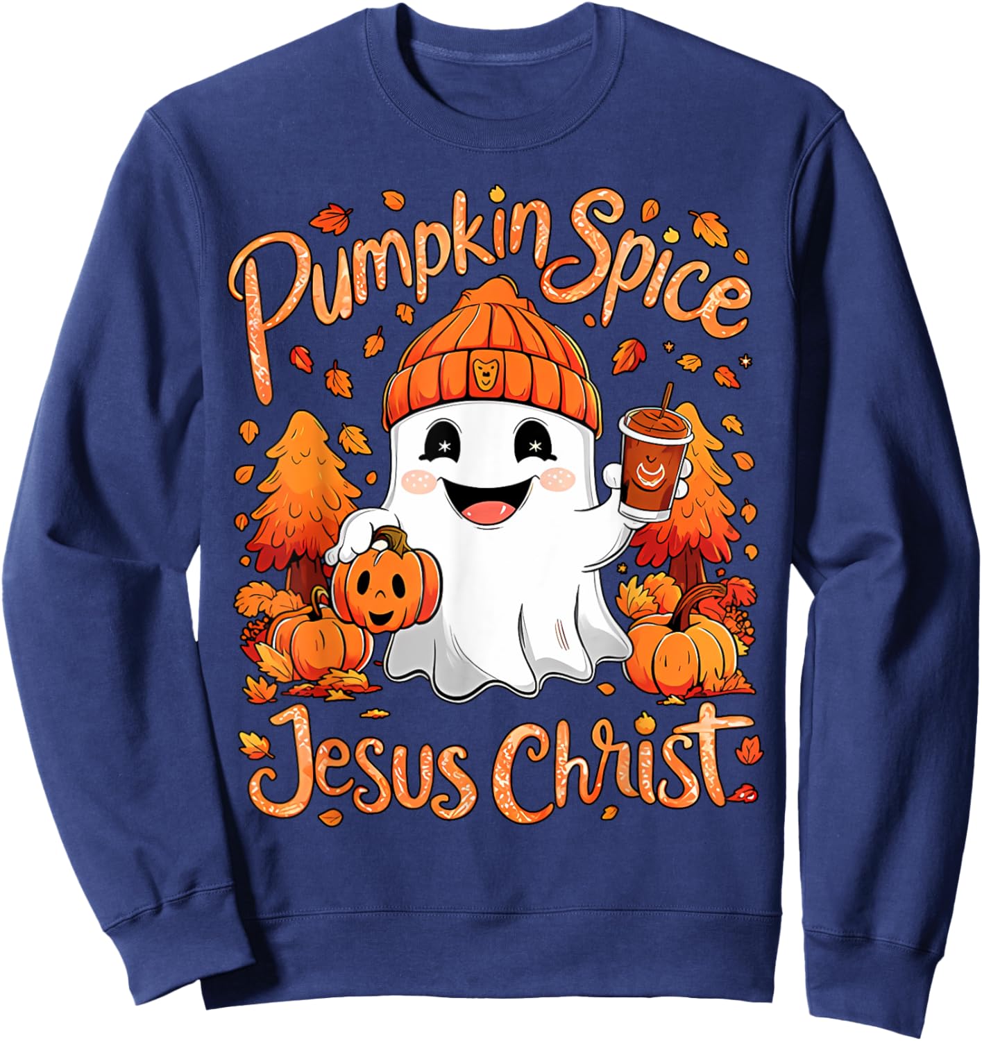 Pumpkin Spice Jesus Christ Ghost Fall Autumn Jesus Christian Sweatshirt - Sweatshirt | Navy