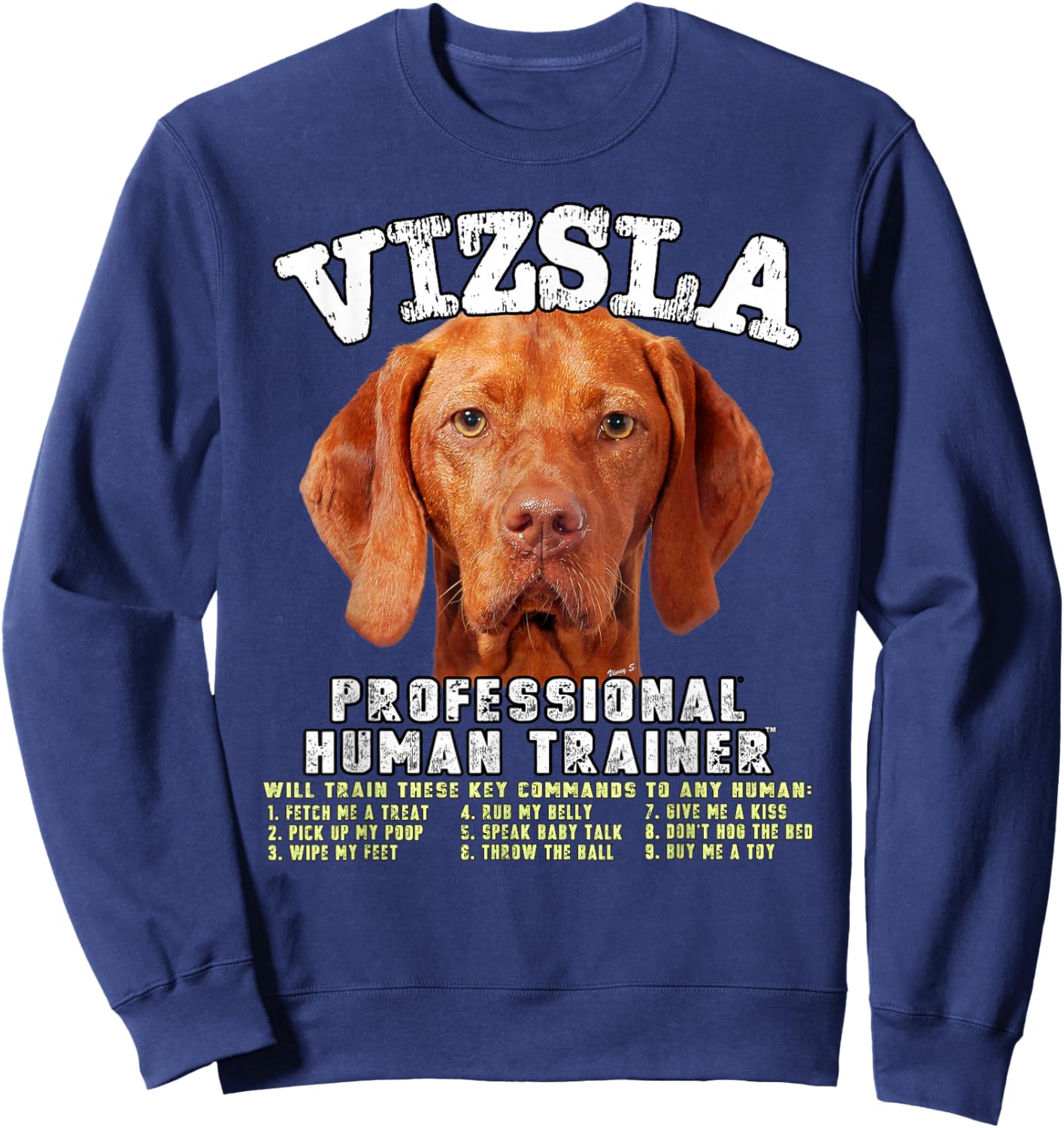 Vizsla Dog Professional Human Trainer Sweatshirt - Sweatshirt | Navy