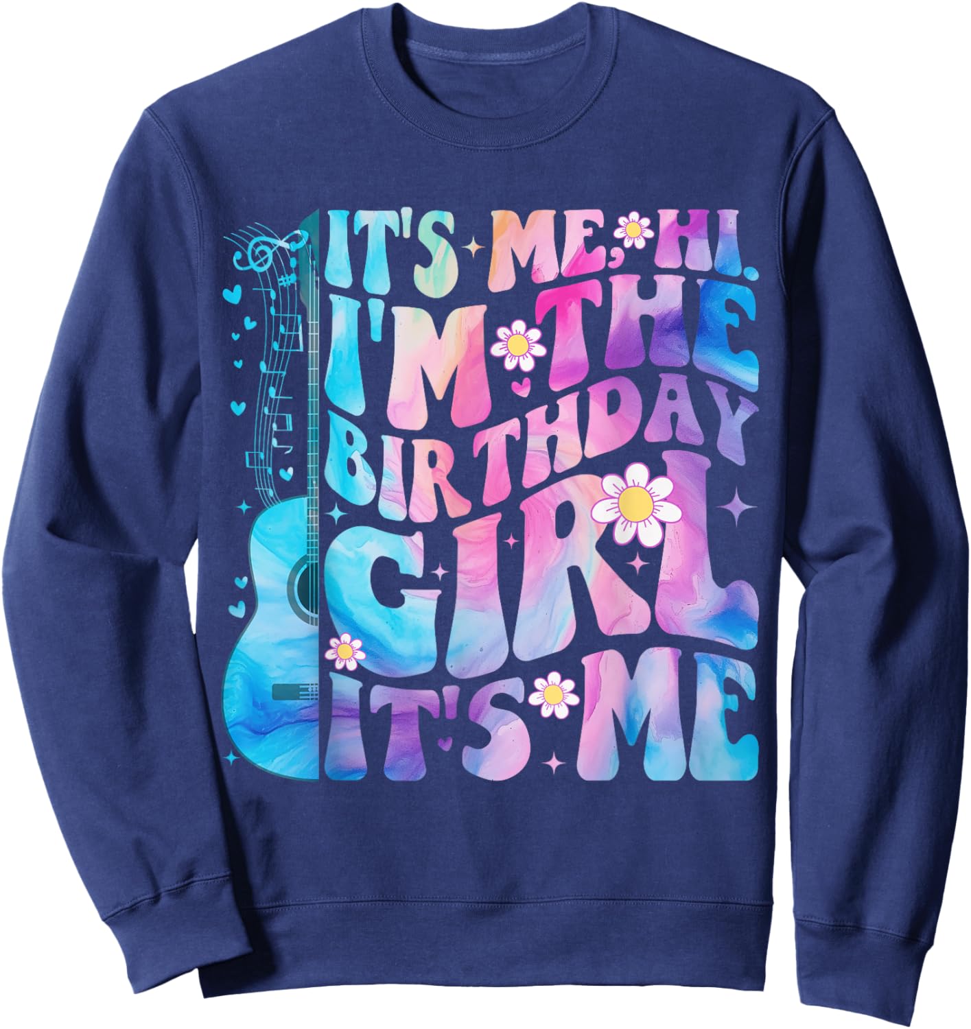 Its Me Hi I'm The Birthday Girl It's Me TAYLOR Birthday Girl Sweatshirt - Sweatshirt | Navy