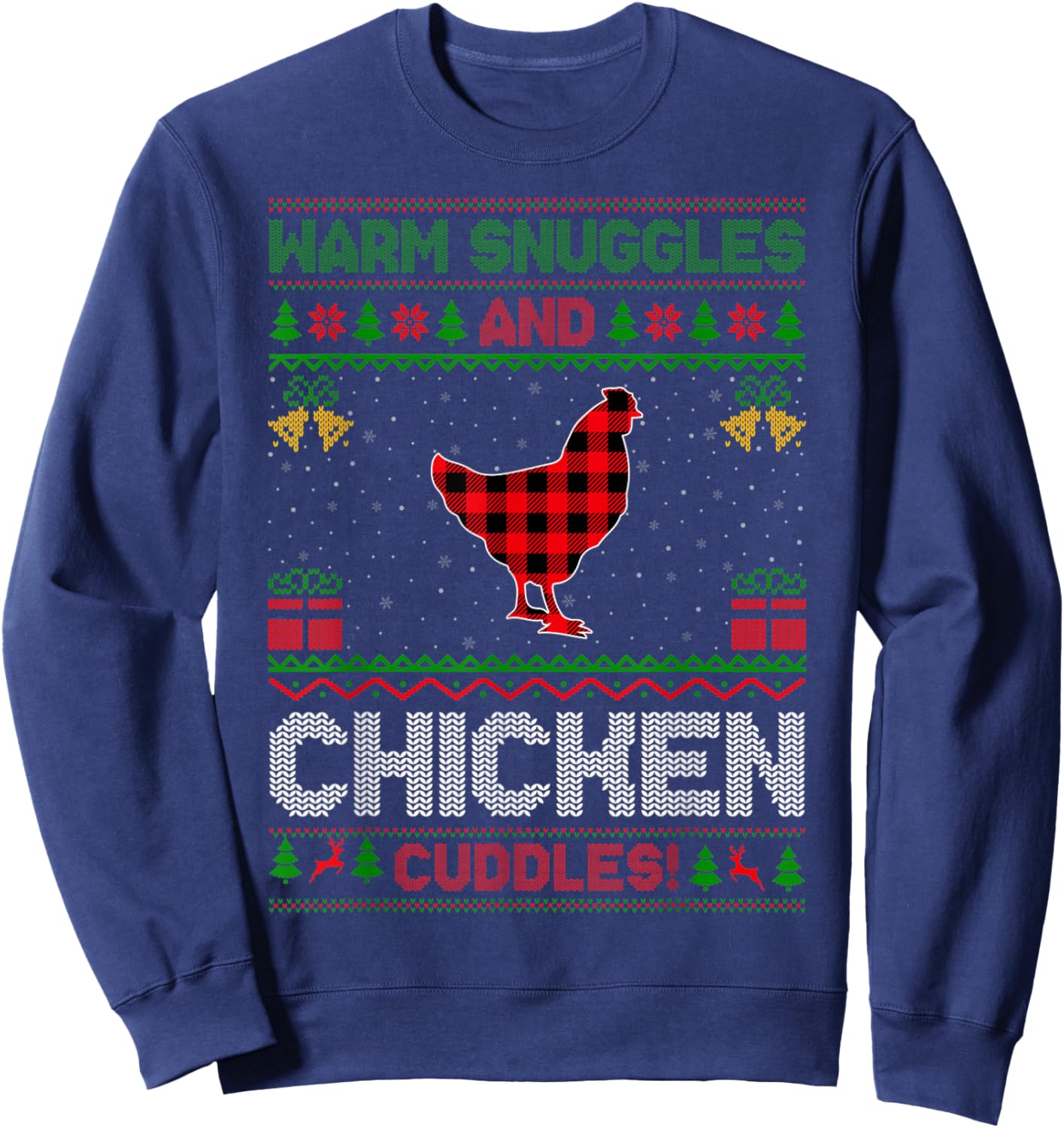 Warm Snuggles Chicken Cuddles Ugly Chicken Bird Christmas Sweatshirt - Sweatshirt | Navy