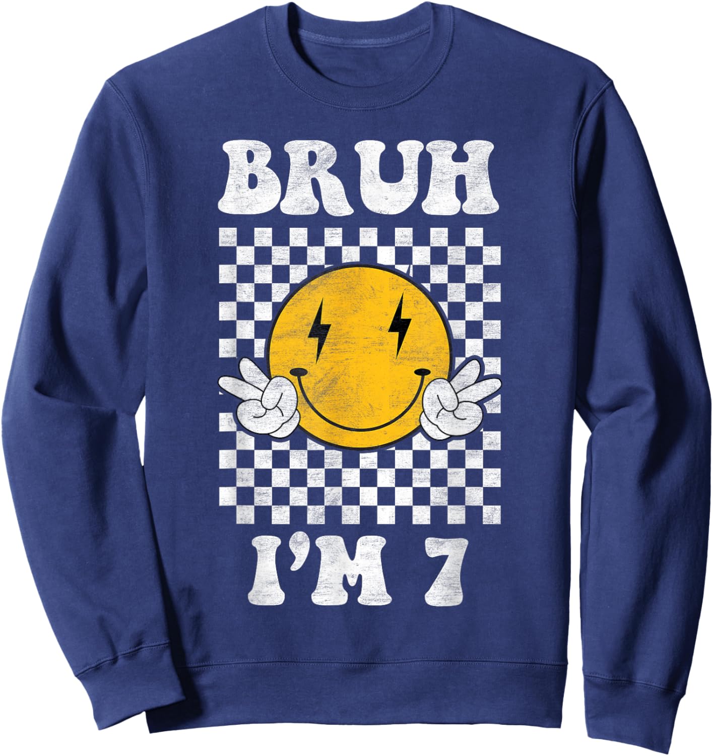 Bruh I'm 7 year old Groovy retro 7th Birthday Vintage Sweatshirt - Sweatshirt | Navy