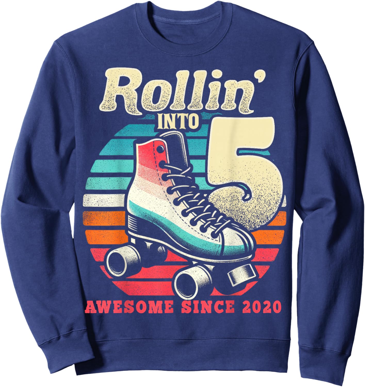 Birthday Roller Skating 5th Girls Rollin into 5 Skate Party Sweatshirt - Sweatshirt | Navy