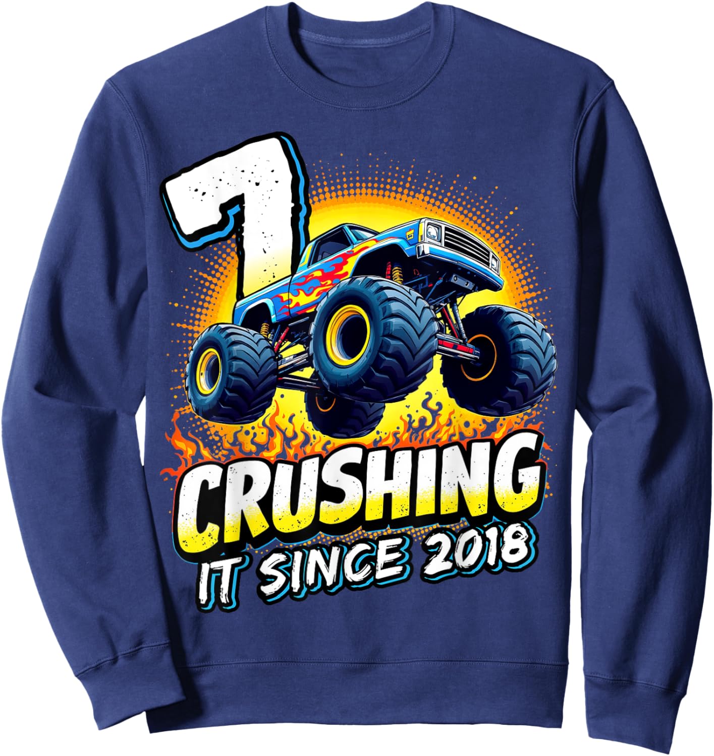 Birthday Monster Truck 7 year Old Boys 7th Party Born 2018 Sweatshirt - Sweatshirt | Navy