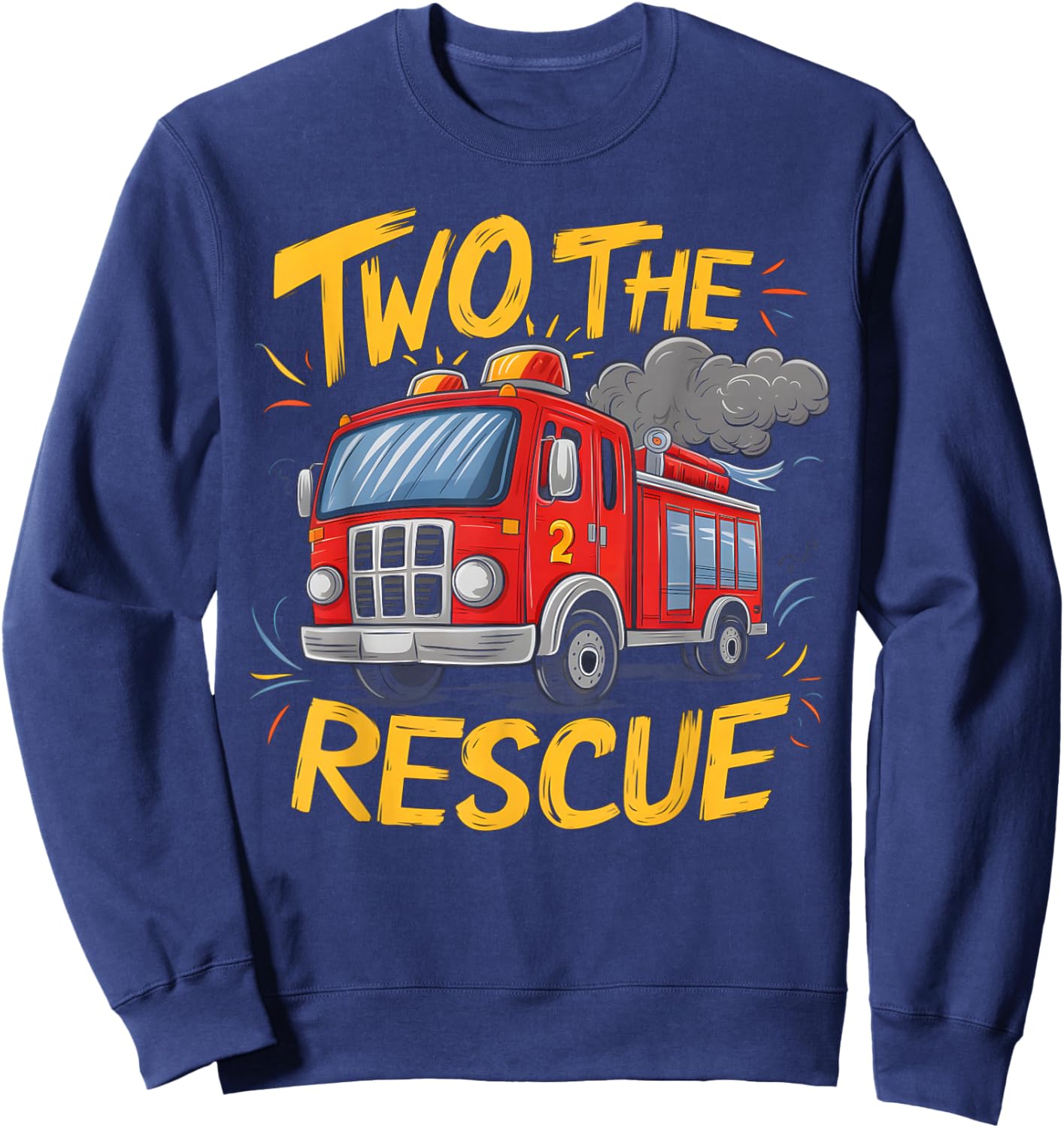 Two The Rescue Firetruck 2 Yr old boy 2nd Birthday Party Sweatshirt - Sweatshirt | Navy
