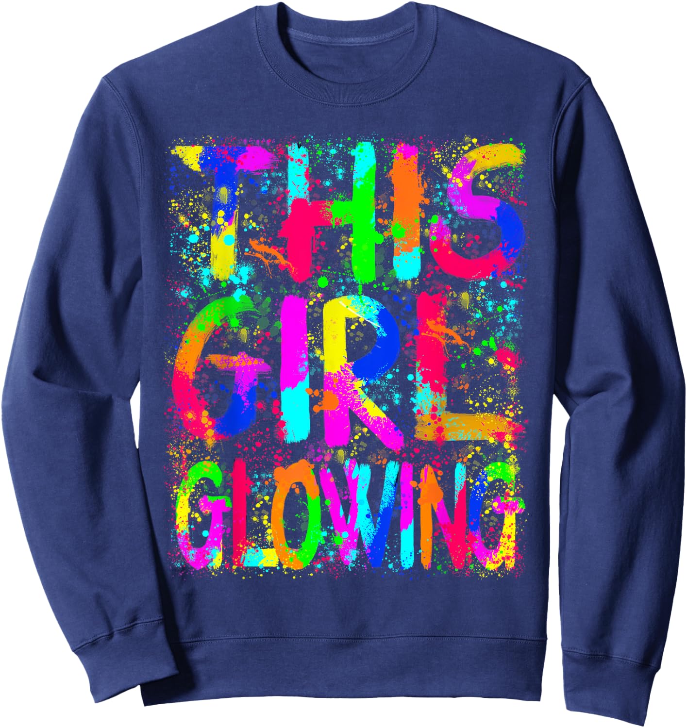 This Girl Glowing In My Glowing Era Group Team Tie Dye Sweatshirt - Sweatshirt | Navy