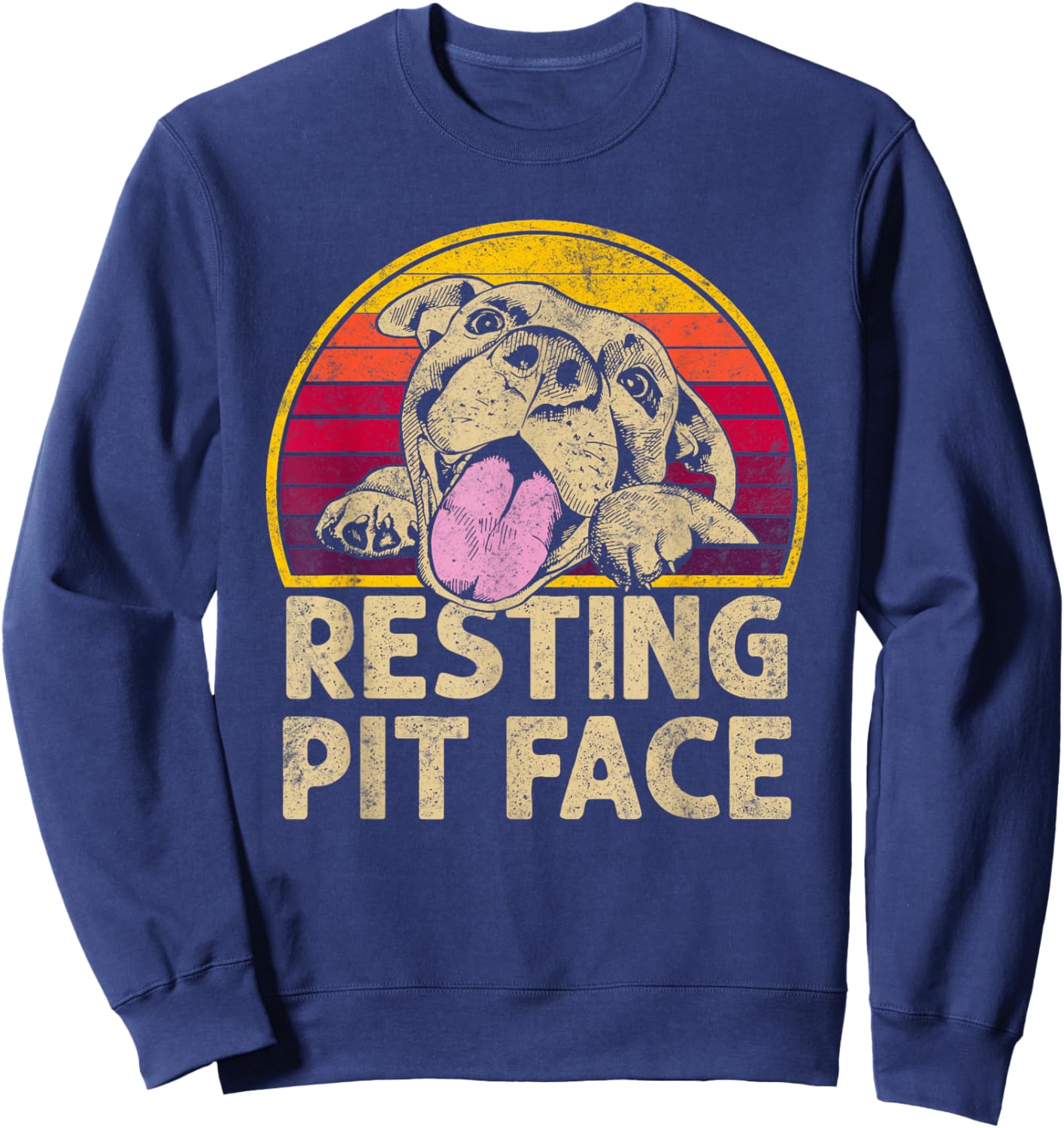 Dog Pitbull Resting Pit Face Funny Gift Pitbull Lovers Men Women Sweatshirt - Sweatshirt | Navy