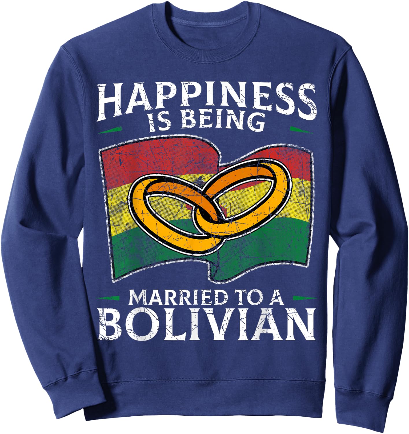 Bolivian Marriage Bolivian Married Flag Wedded Culture Sweatshirt - Sweatshirt | Navy
