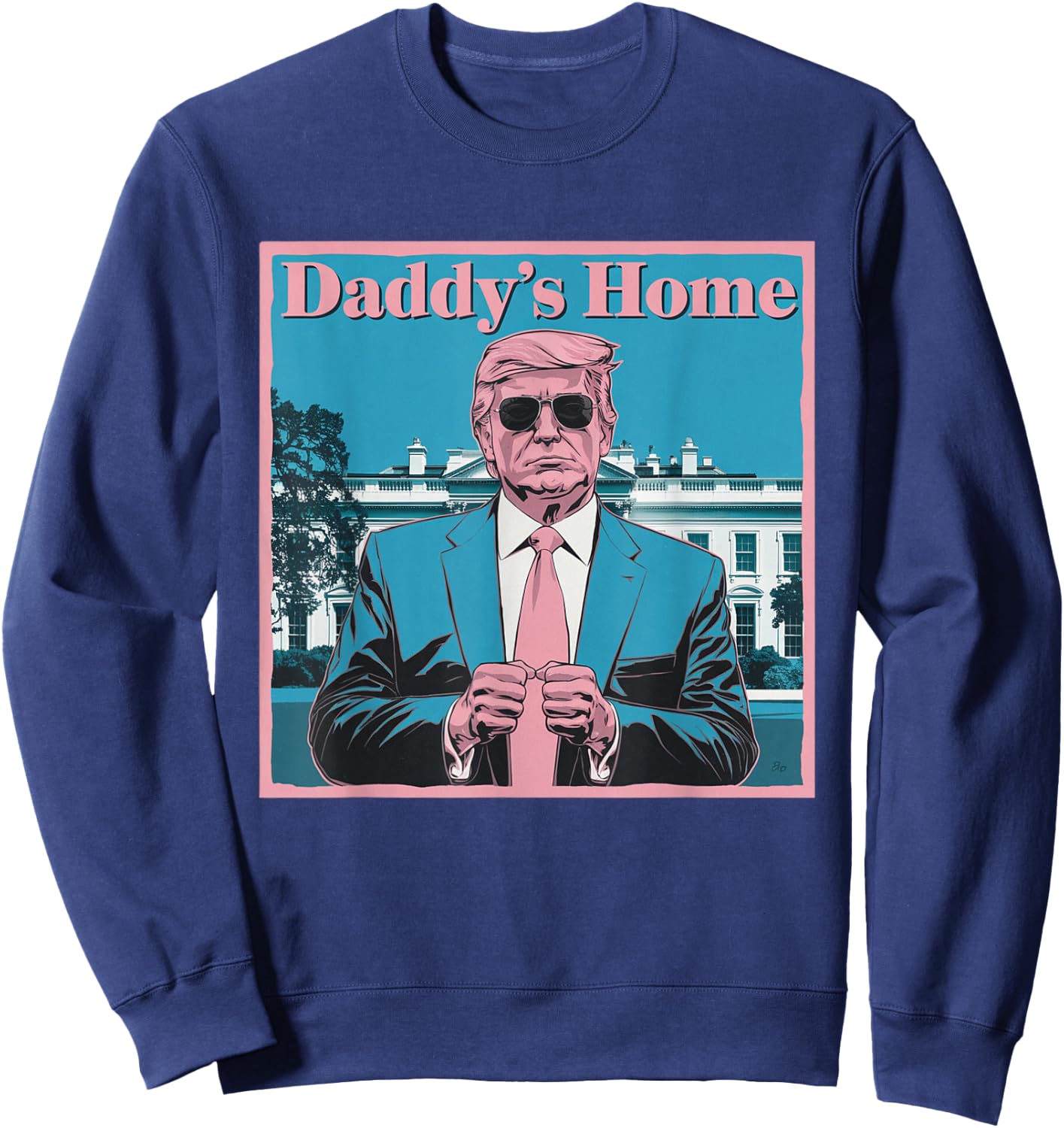Donald Trump Daddy's Home White House America President Sweatshirt - Sweatshirt | Navy
