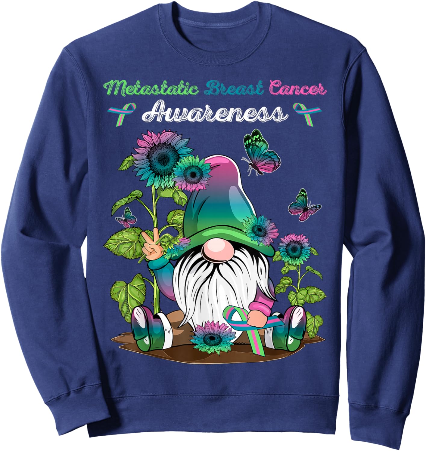 Metastatic Breast Cancer Gnome With Green Teal Pink Ribbon Sweatshirt - Sweatshirt | Navy