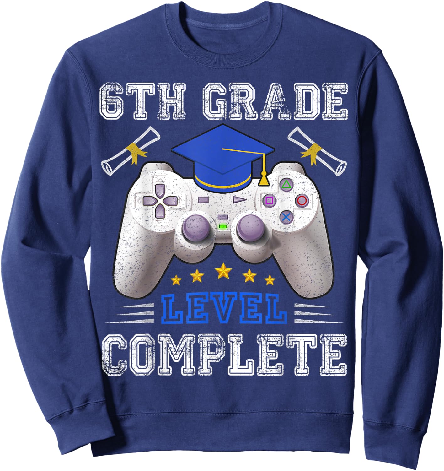 6th Grade Level Complete Gamer Class Of 2025 Graduation Sweatshirt - Sweatshirt | Navy