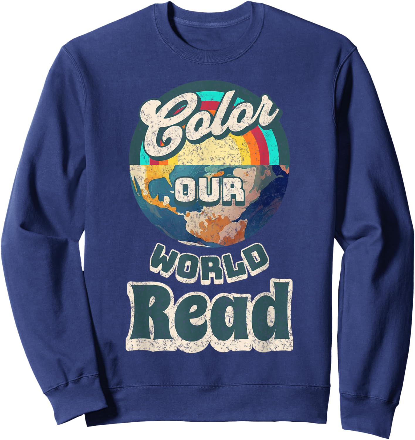 Reading is a Super Power Color Our World READ Sweatshirt - Sweatshirt | Navy