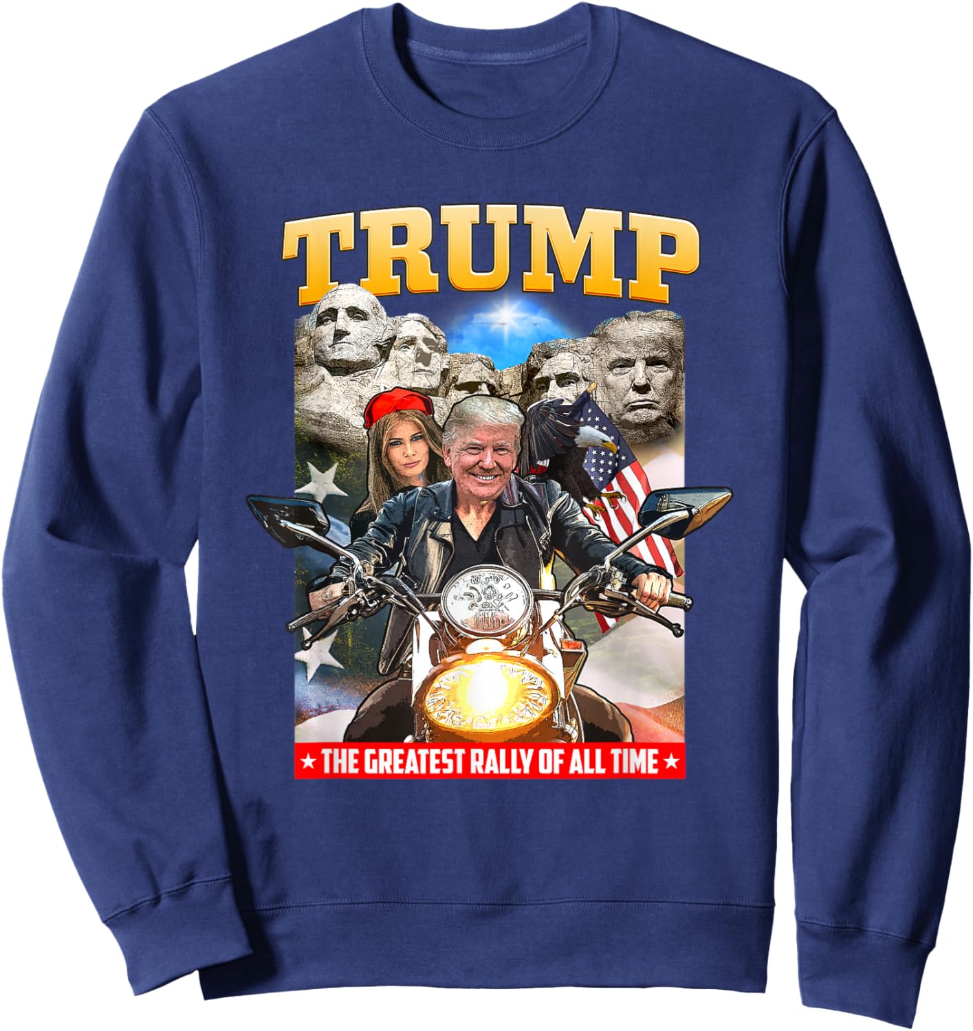 Biker Motorcycle Trump, Mount Rushmore American Greatest Sweatshirt - Sweatshirt | Navy
