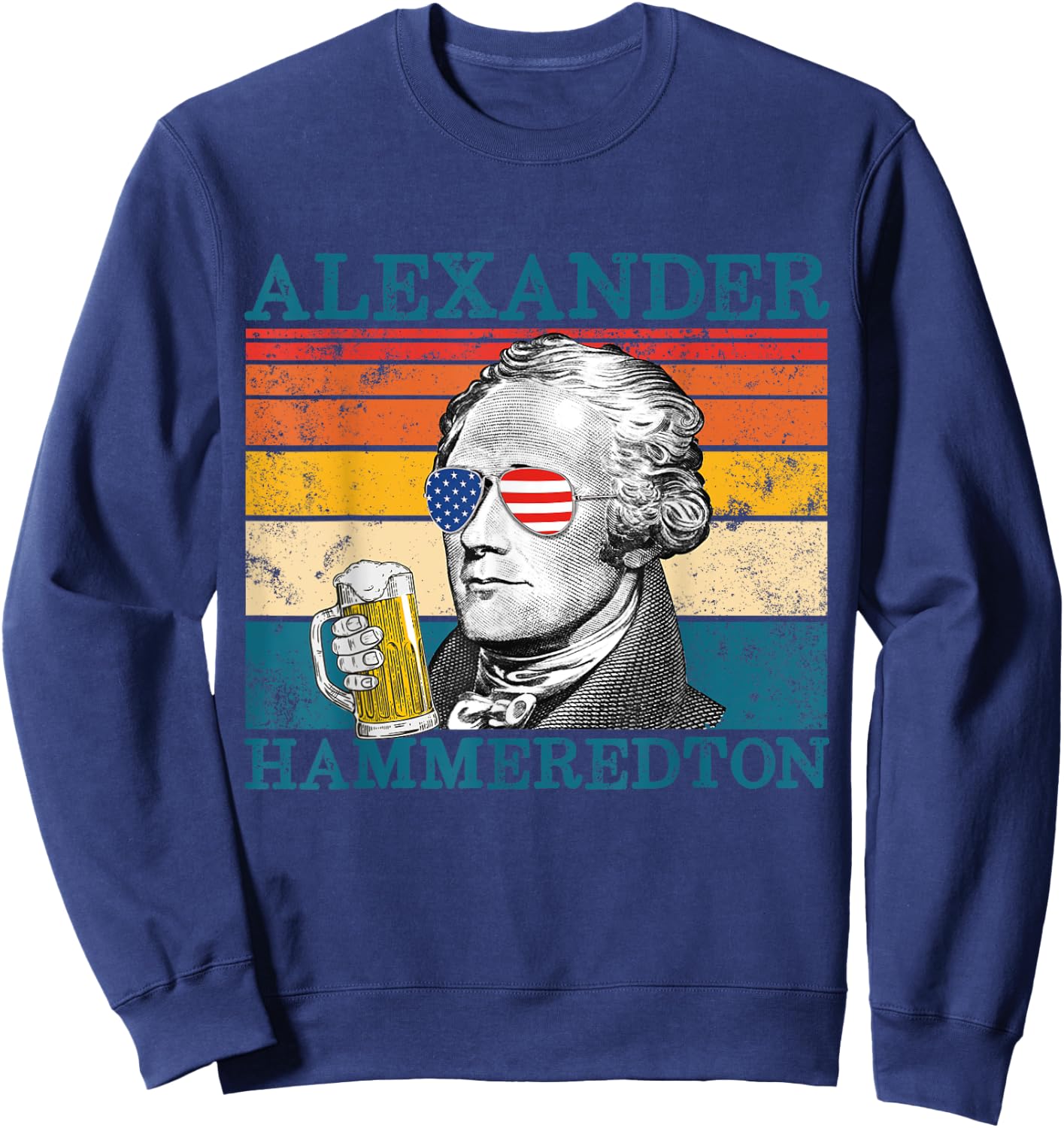 Alexander Hammeredton Retro Drinking Alexander Hamilton Sweatshirt - Sweatshirt | Navy