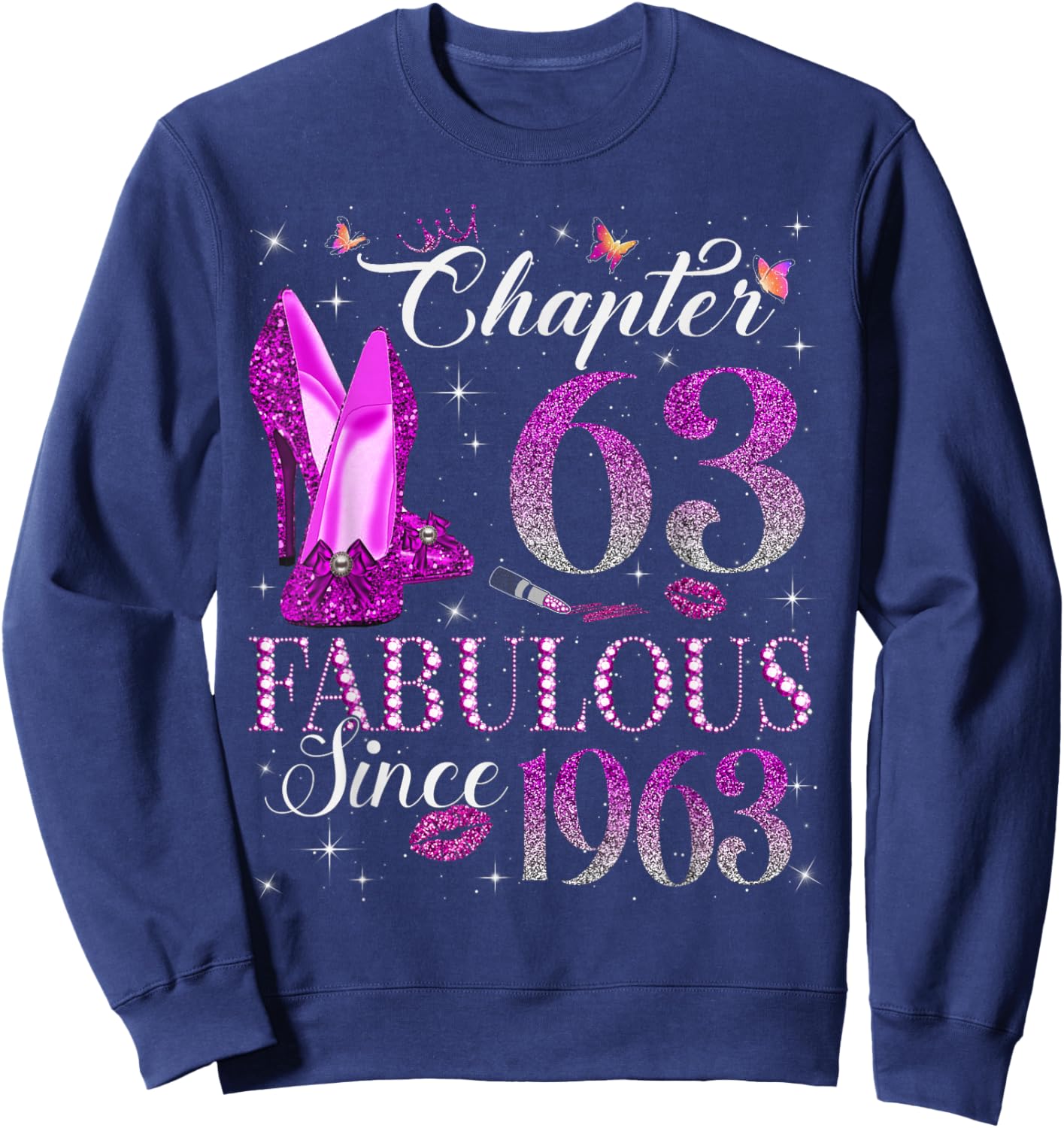 Chapter 63 Fabulous Since 1963 63rd Birthday Gift Sweatshirt - Sweatshirt | Navy