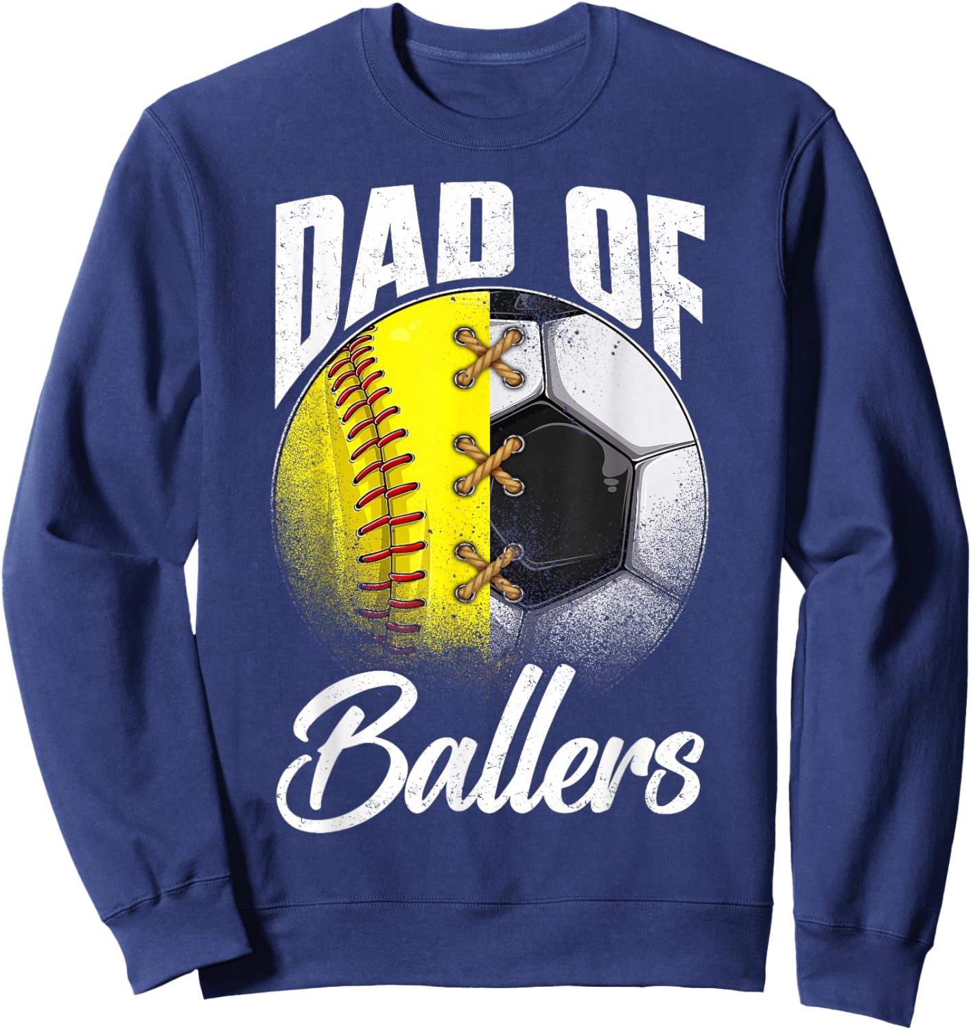 Retro Dad Of Ballers Soccer Softball Lover Fan Fathers Day Sweatshirt - Sweatshirt | Navy