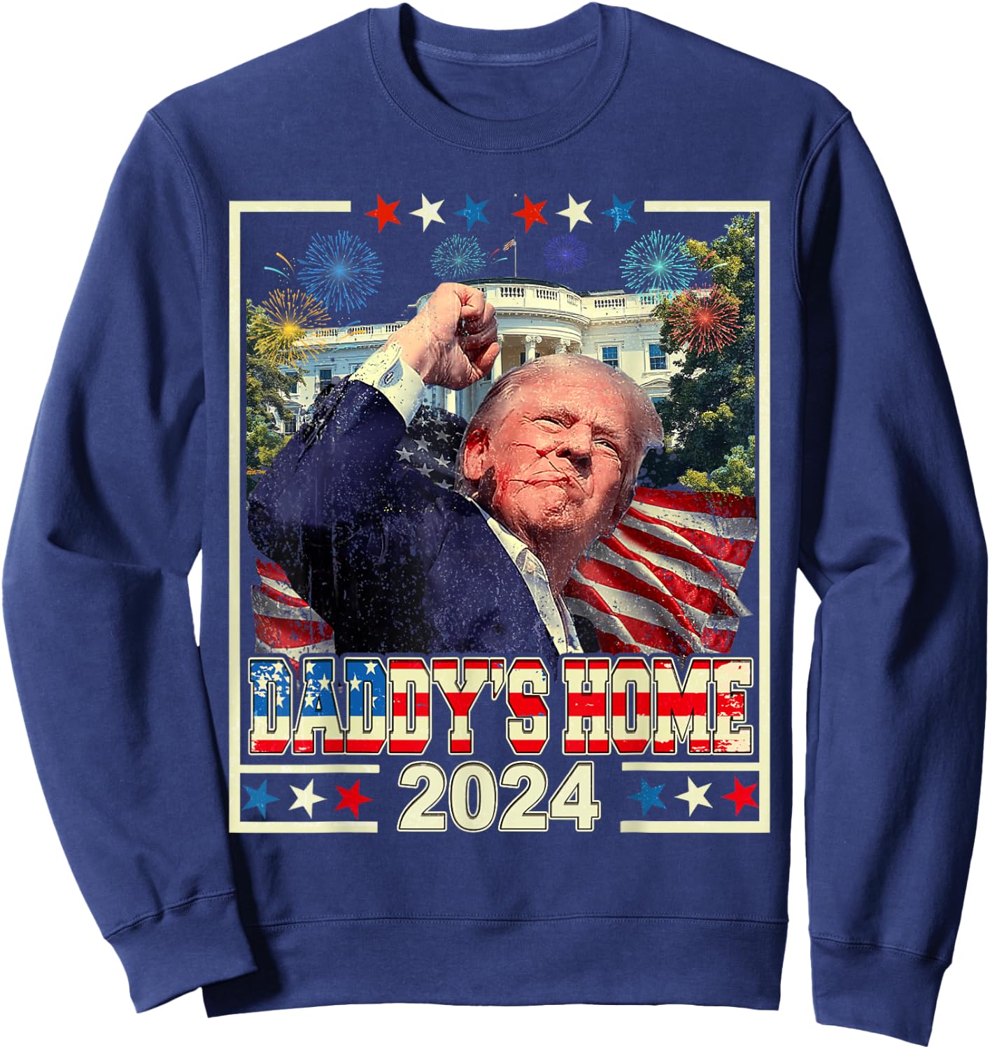 Trump 2024 Take America Back Daddy's Home Trump Pink 2024 Sweatshirt - Sweatshirt | Navy
