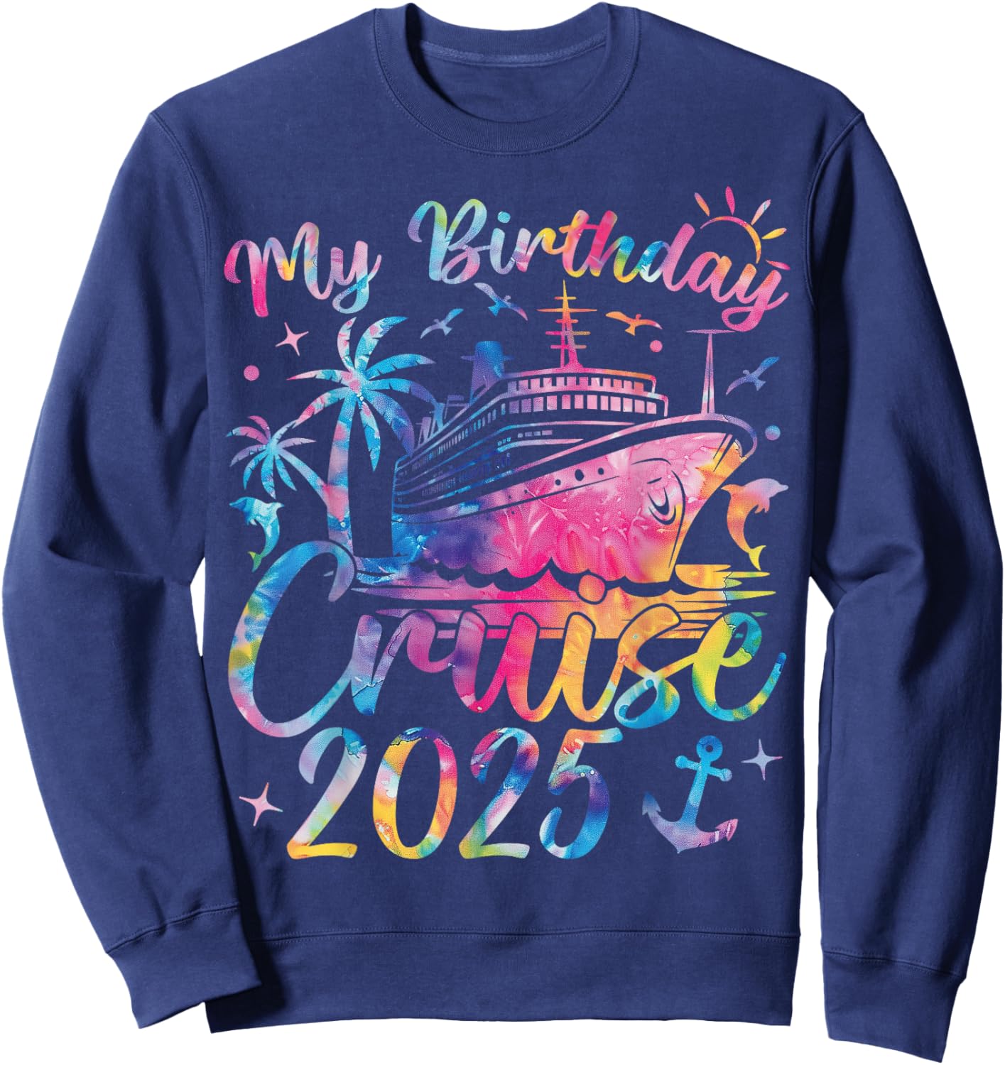 Birthday Cruise 2025 Family Vacation -Adults Black Small Classic Fit Short Sleeve Sweatshirt - Sweatshirt | Navy