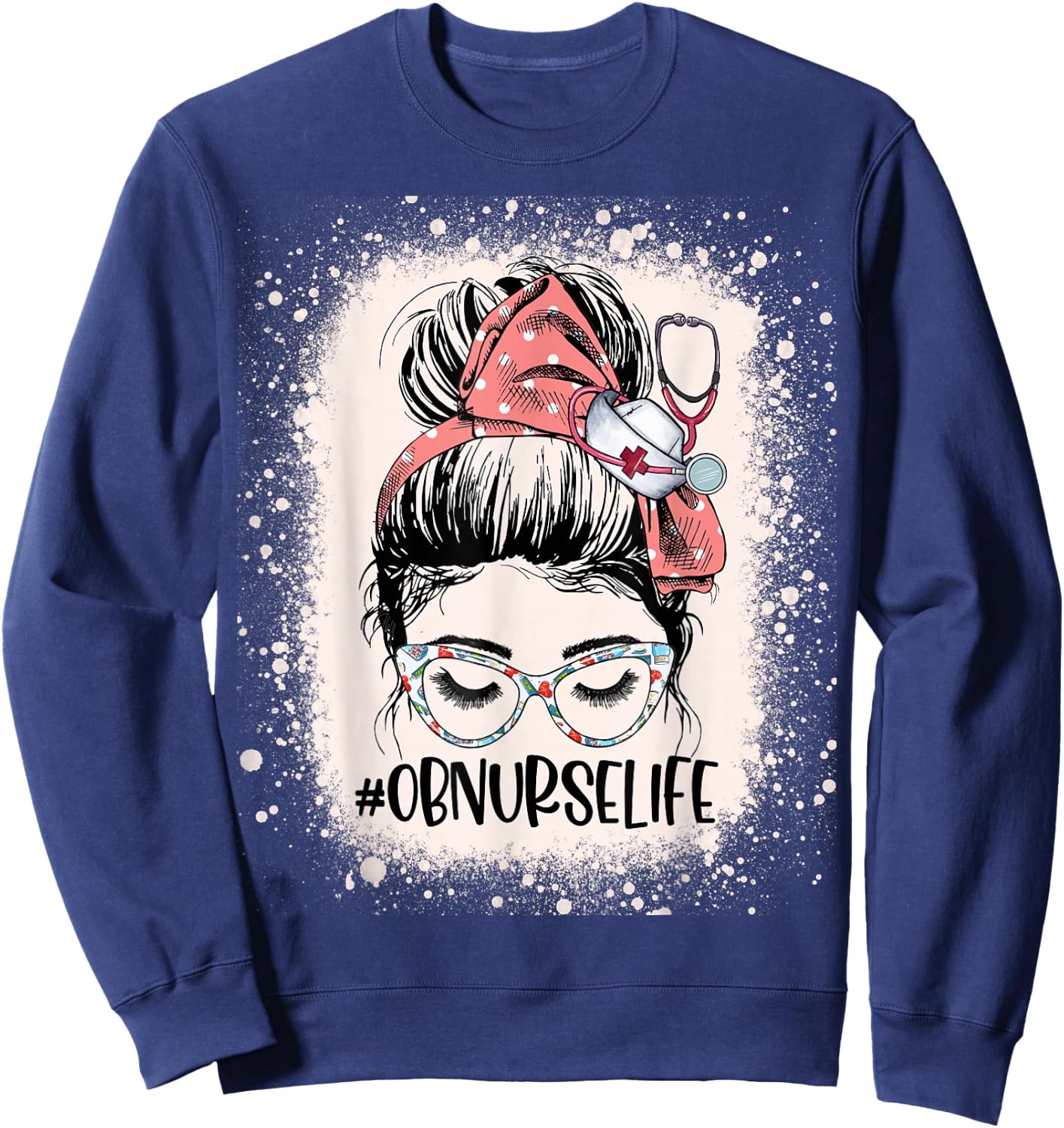 Obstetrics Nurse Messy Bun OB Nurse Life Healthcare Workers Sweatshirt - Sweatshirt | Navy