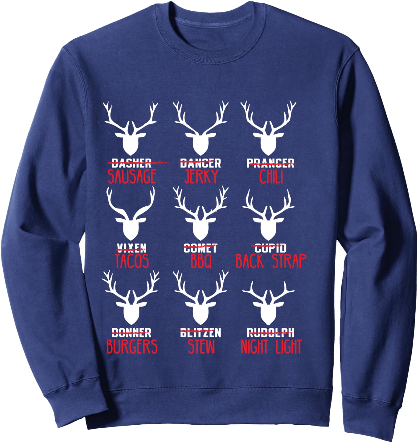 Funny Christmas Deer Hunters All of Santa's Reindeer design Sweatshirt - Sweatshirt | Navy