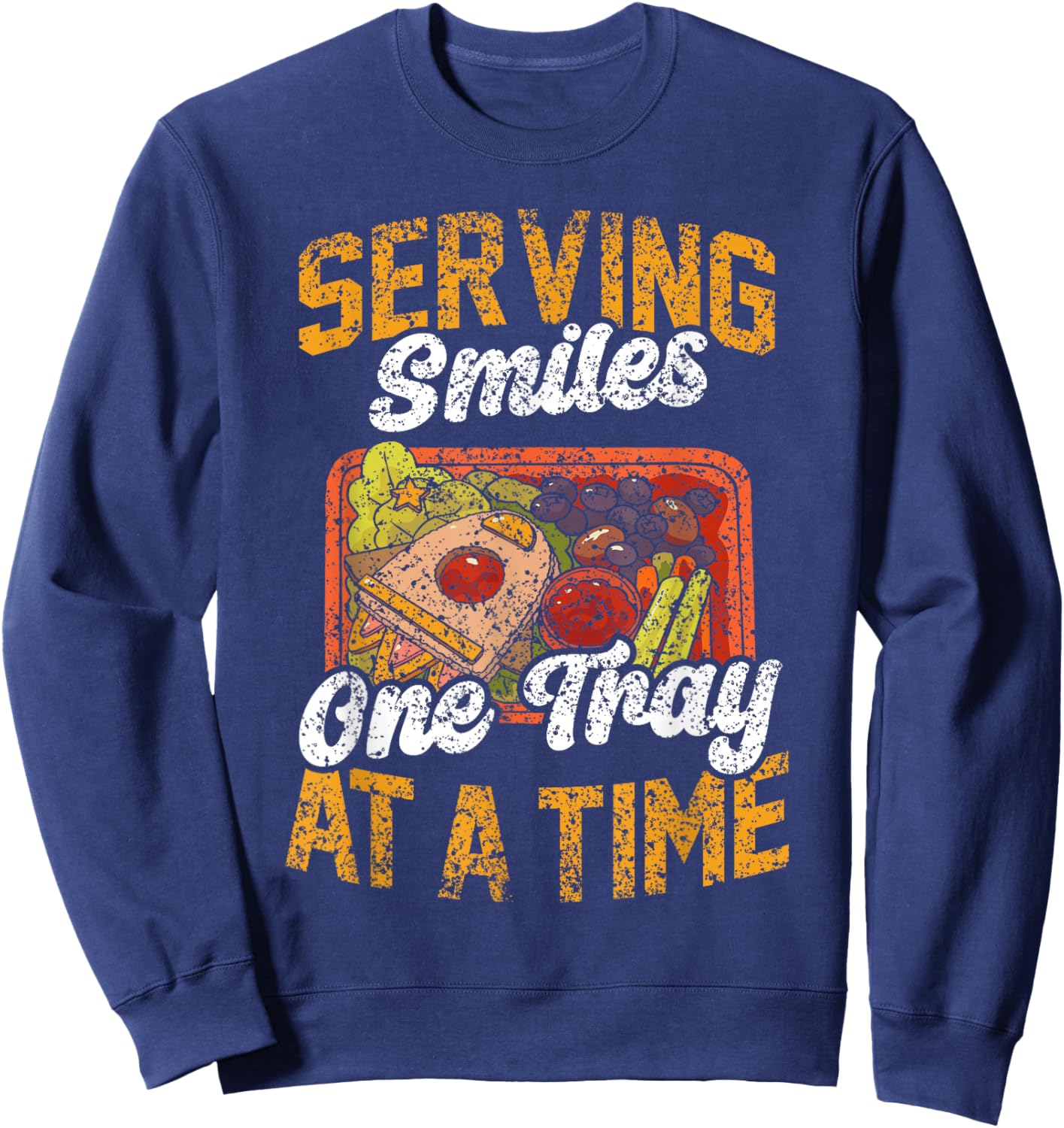 Serving Smiles One Tray At A Time Ladies Cafeteria Worker Sweatshirt - Sweatshirt | Navy