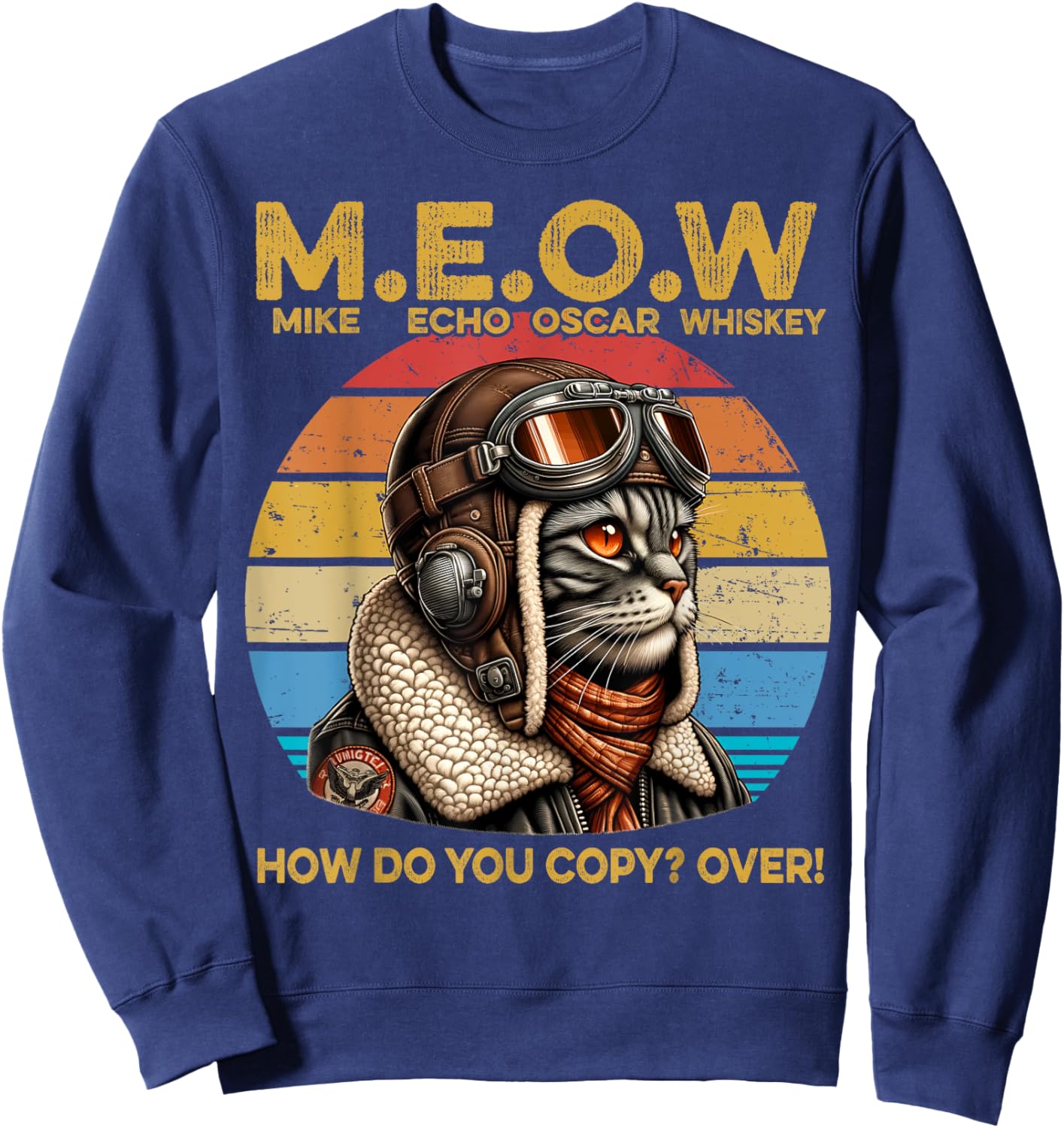 Mike Echo Oscar Whisky How Do You Copy Over Cat Vintage Women Kids Sweatshirt - Sweatshirt | Navy