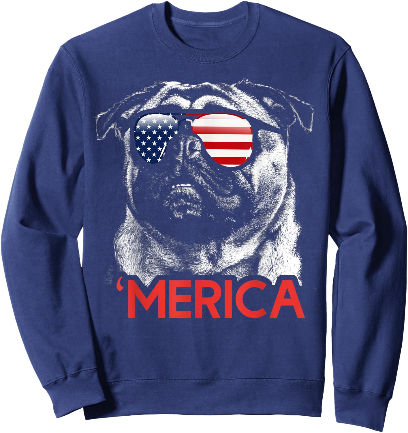 Merica Pug American Flag 4th of July Independence Day Women Men Sweatshirt - Sweatshirt | Navy