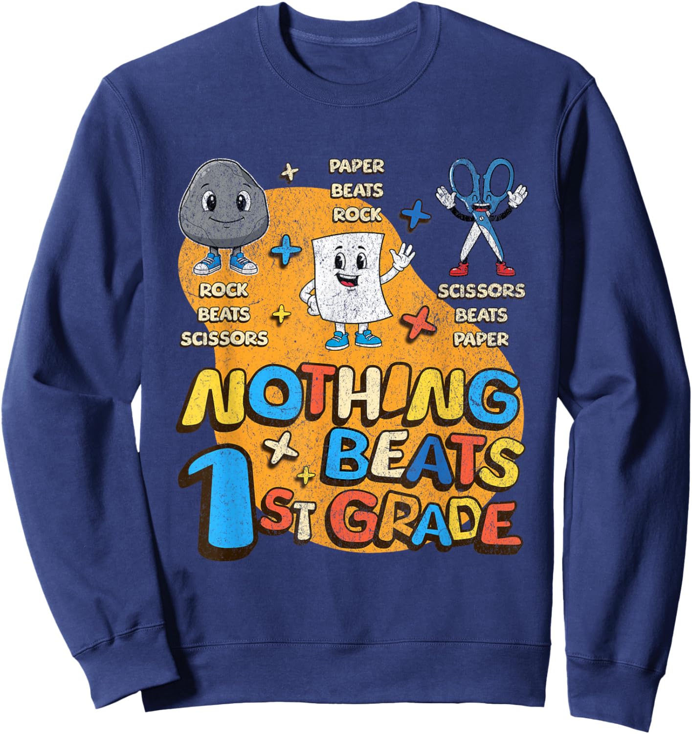 Nothing Beats 1st Grade Rock Paper Scissors Kids Teachers Sweatshirt - Sweatshirt | Navy