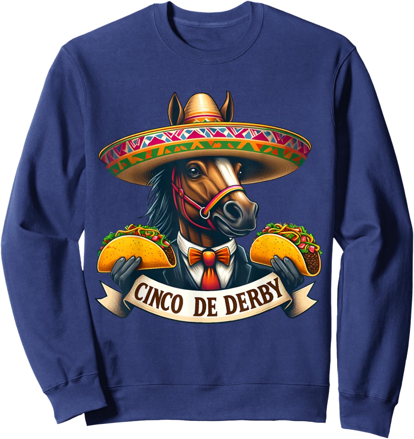 Funny Taco Horse Racing Vintage Cinco De Derby Horse Sweatshirt - Sweatshirt | Navy