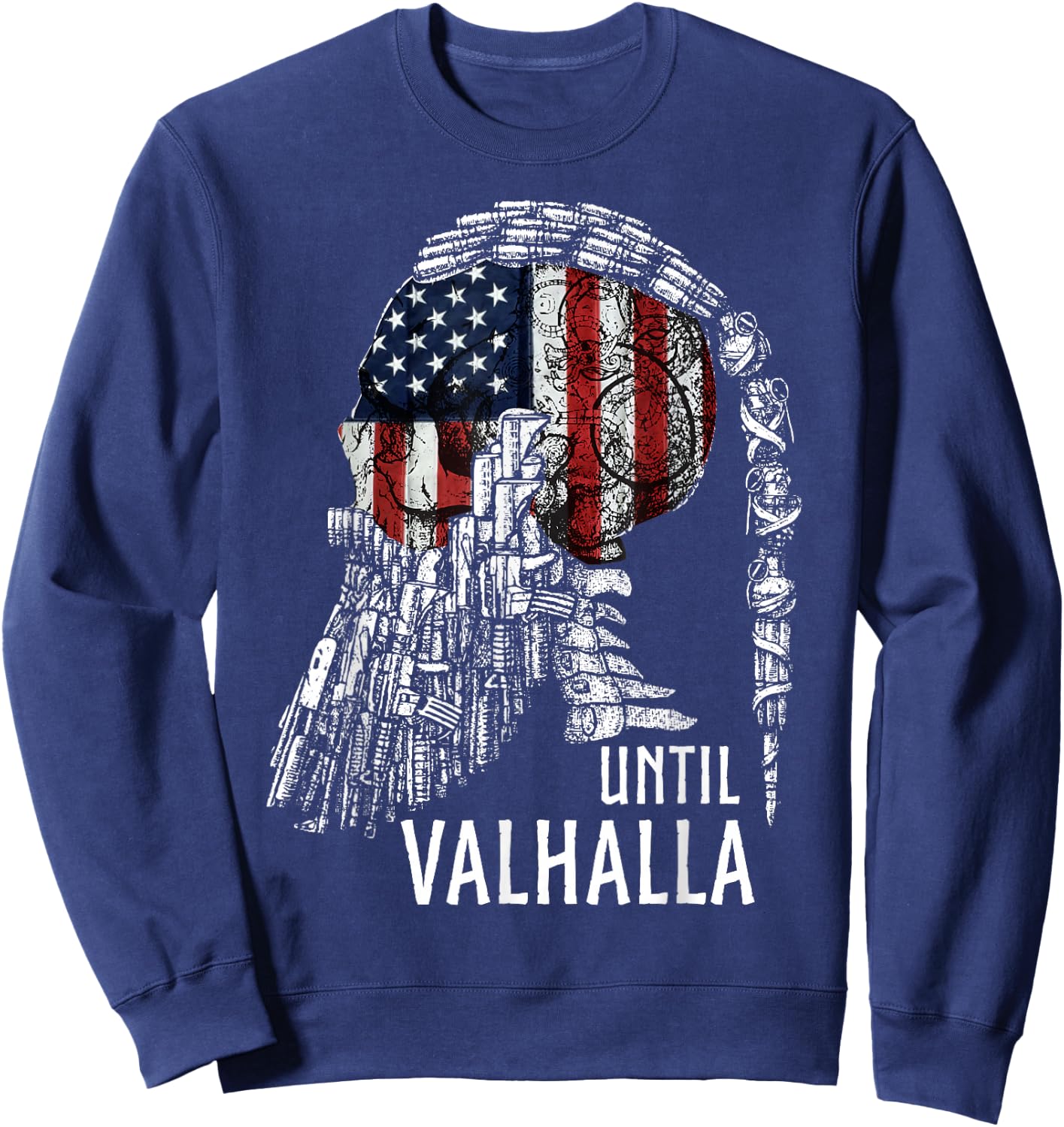 Until Valhalla, Skull American Flag, Viking US Patriot Sweatshirt - Sweatshirt | Navy