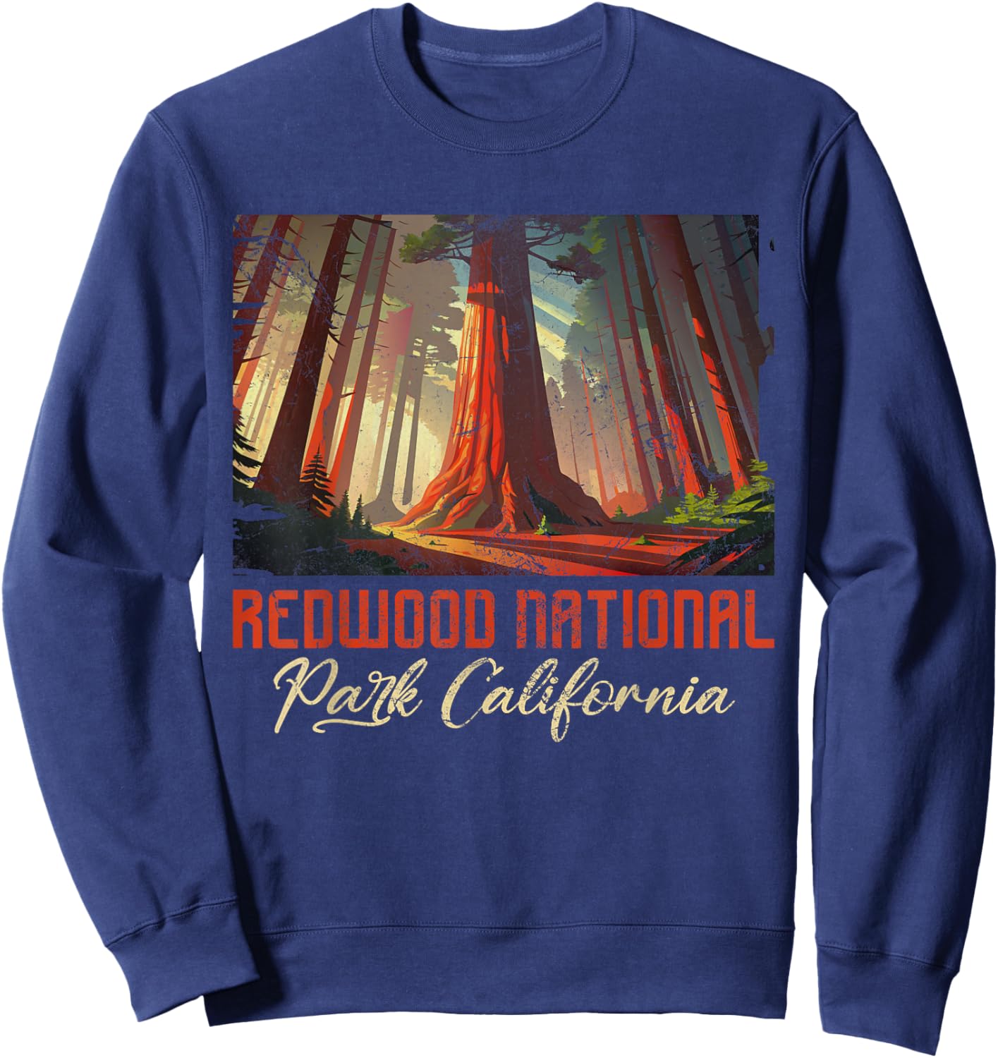 Redwood National Park California Redwood Forest Trees Grunge Sweatshirt - Sweatshirt | Navy
