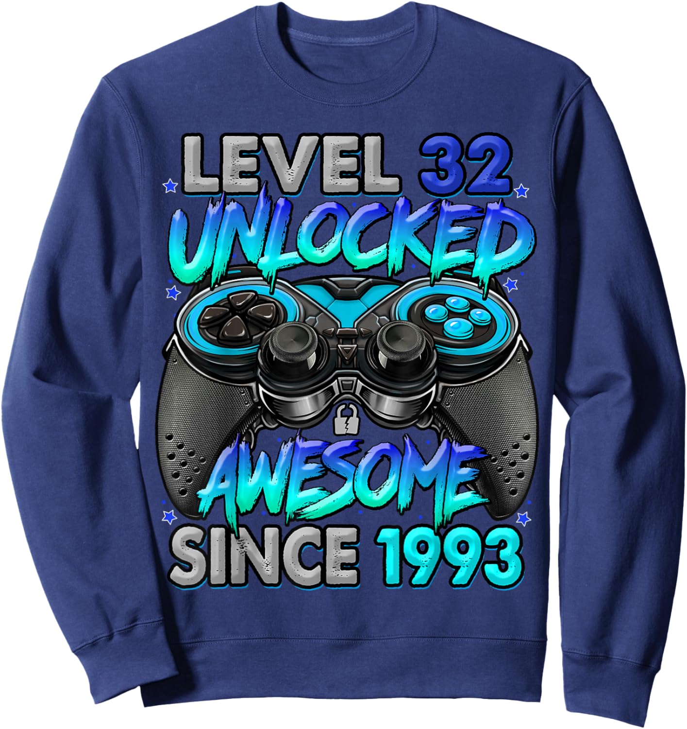 Level 32 Unlocked Awesome Since 1993 32nd Birthday Gaming Sweatshirt - Sweatshirt | Navy
