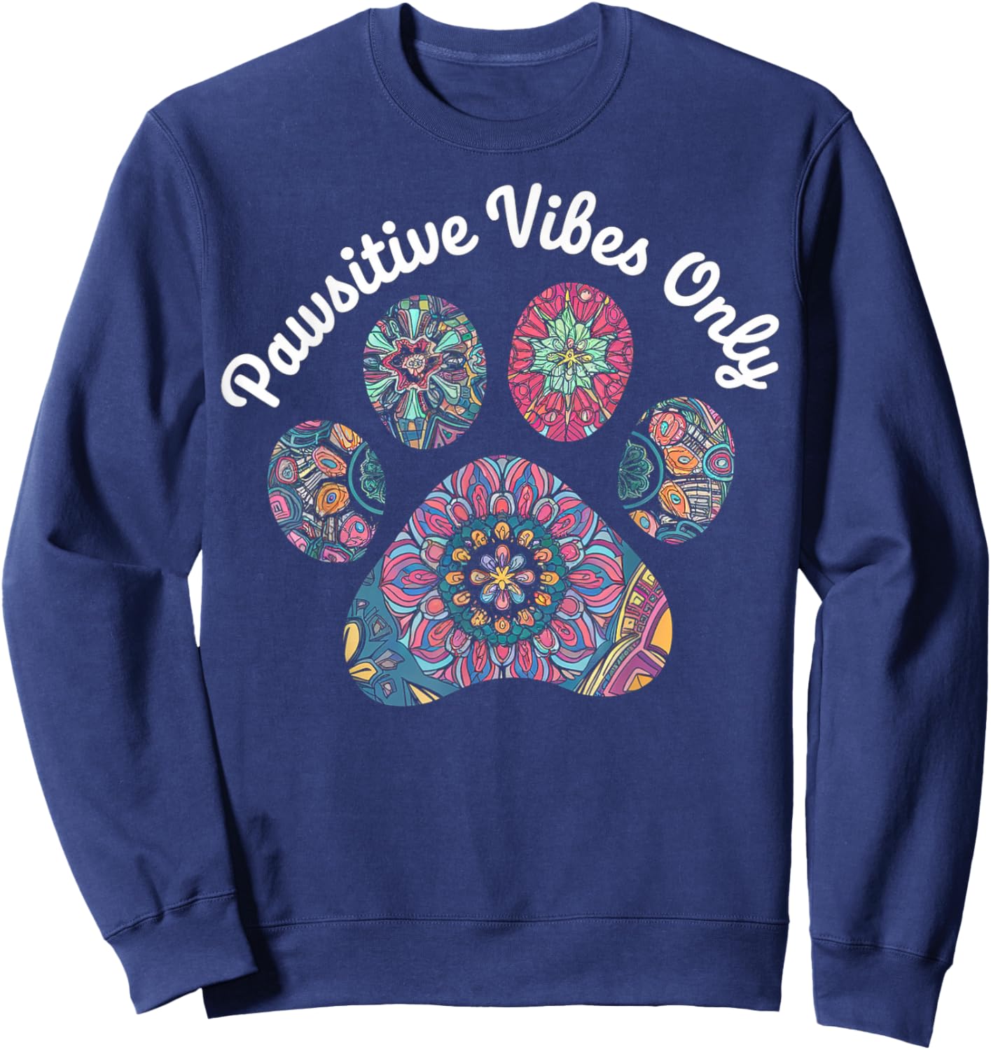 Pawsitive Vibes Only Paw Sweatshirt - Sweatshirt | Navy