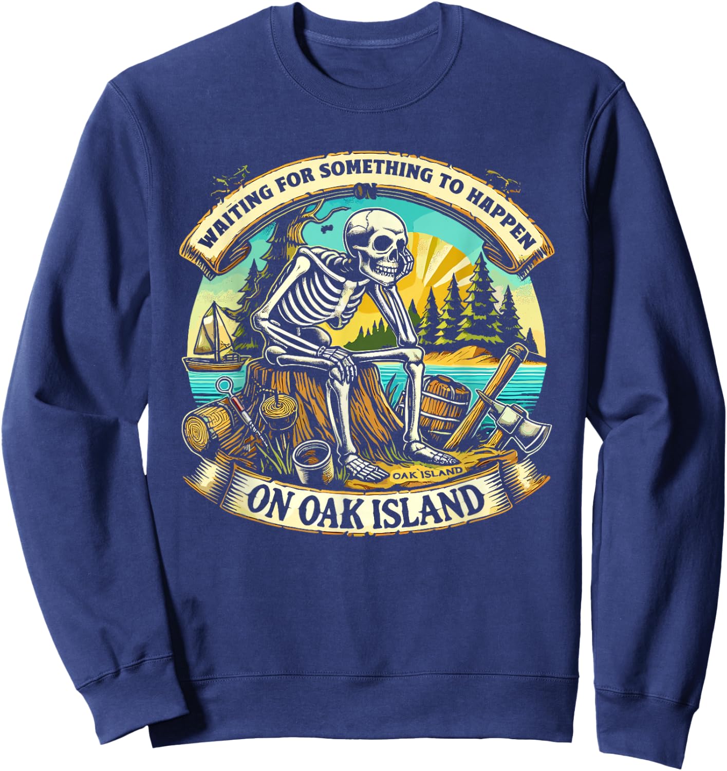 Skeleton Oak Island Mystery Treasure Hunting Treasure Hunter Sweatshirt - Sweatshirt | Navy