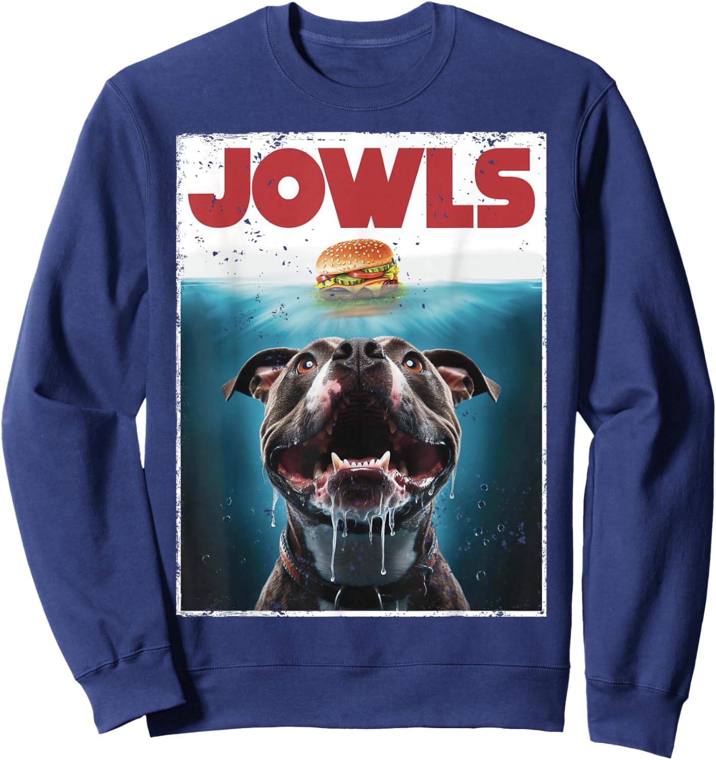 Funny Pittie Pitbull Pit Bull Jowls Burger, Bully Dog Mom Sweatshirt - Sweatshirt | Navy
