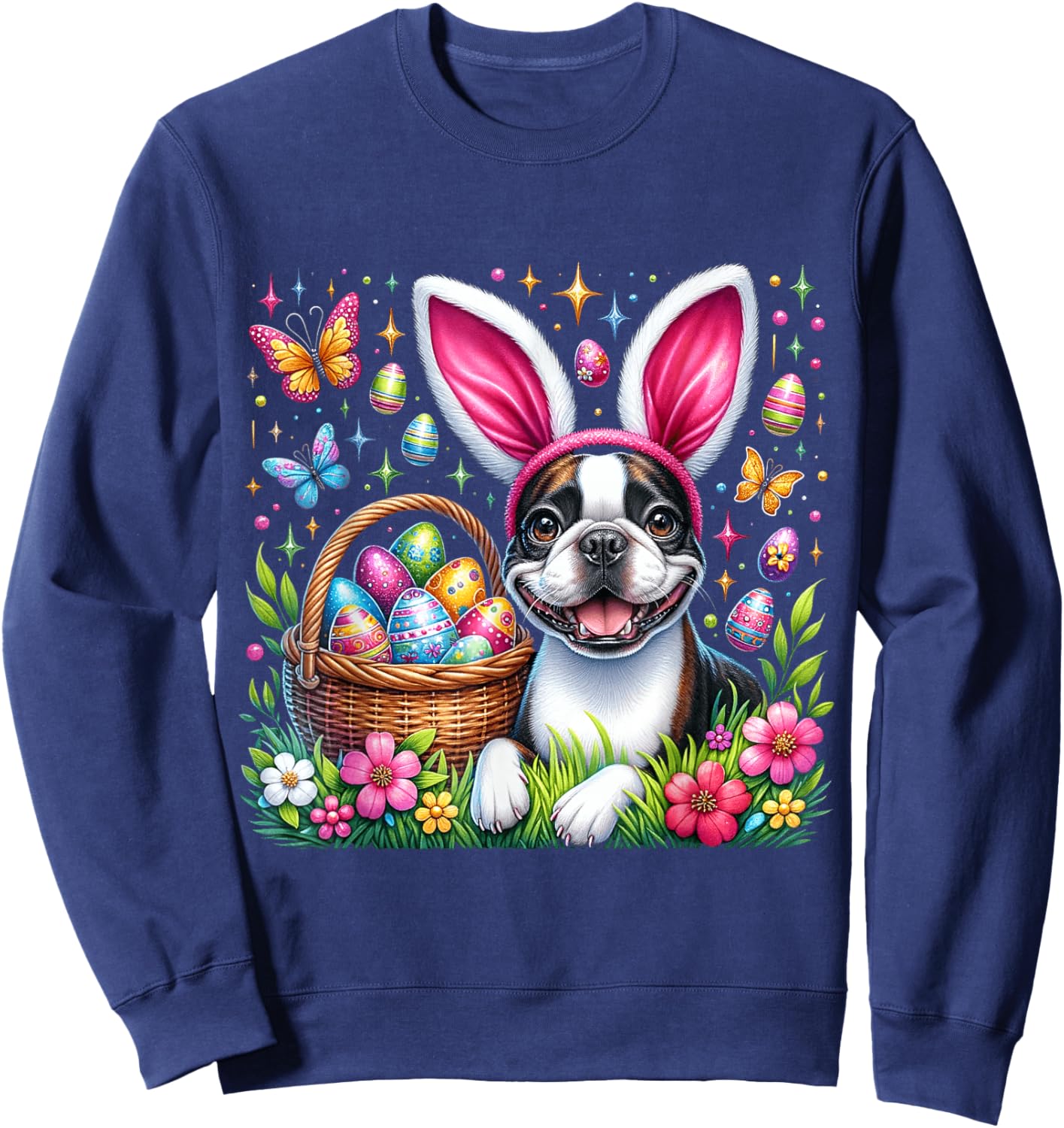 Cute Bunny Boston Terrier Dog Easter Eggs Basket Easter Day Sweatshirt - Sweatshirt | Navy