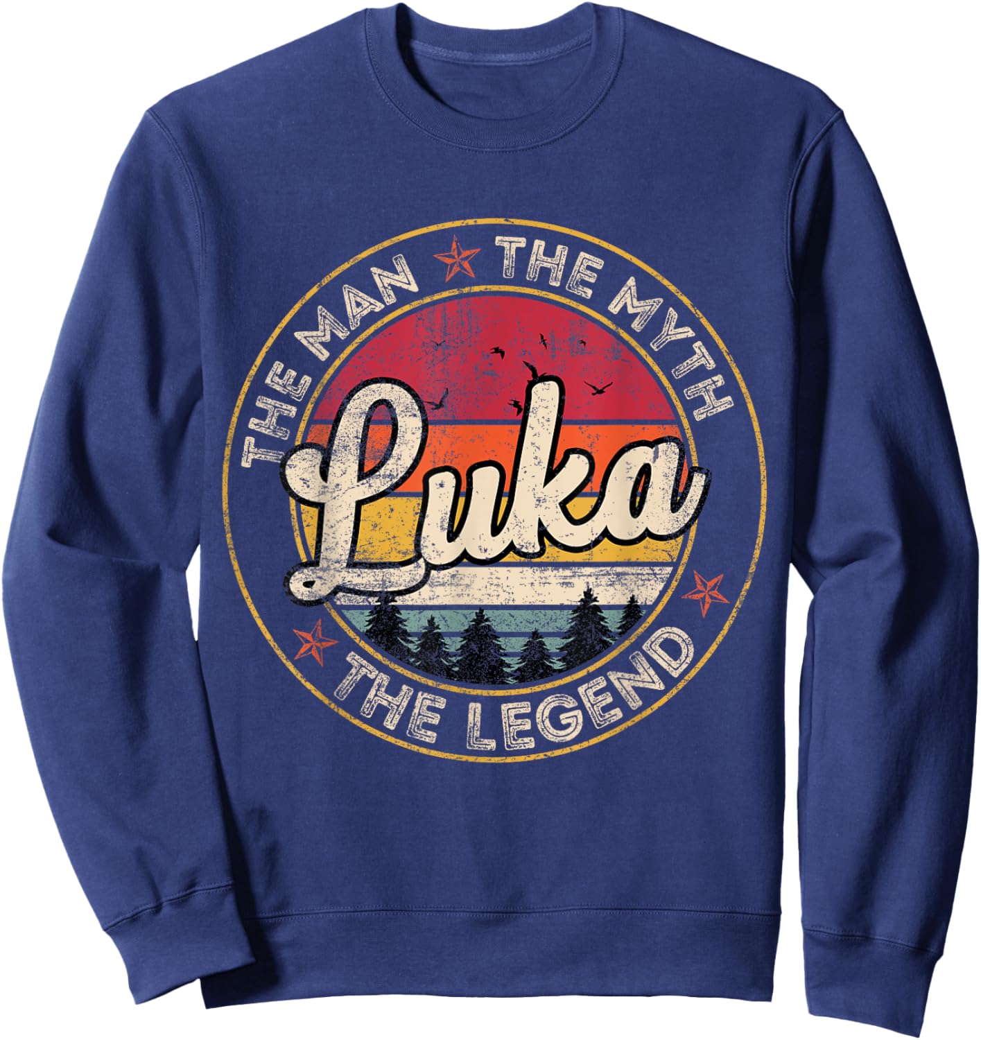 Luka The Man The Myth The Legend Personalized Name Sweatshirt - Sweatshirt | Navy