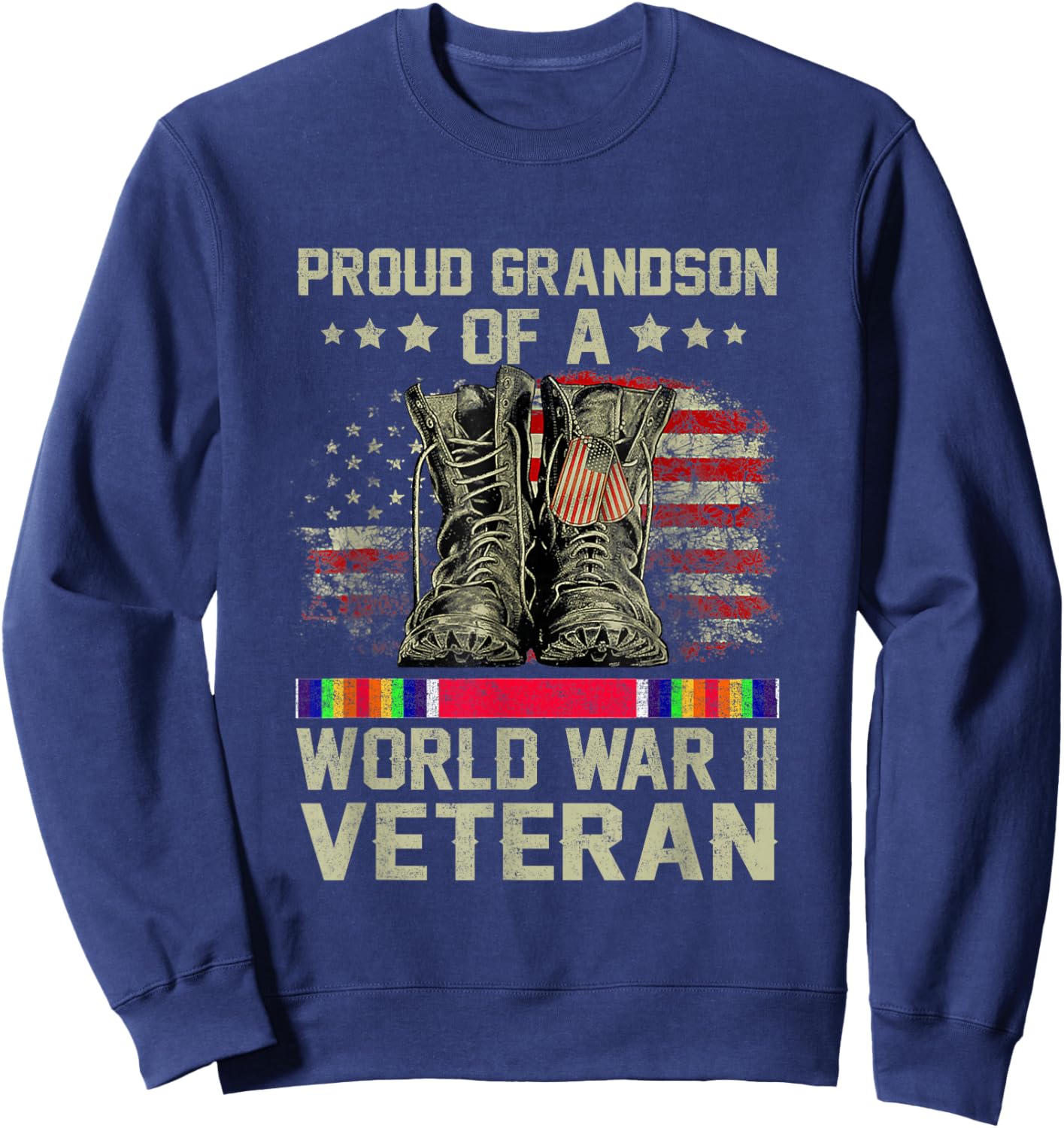 Proud Grandson Of World War 2 Vet Proud WWII Veteran Sweatshirt - Sweatshirt | Navy