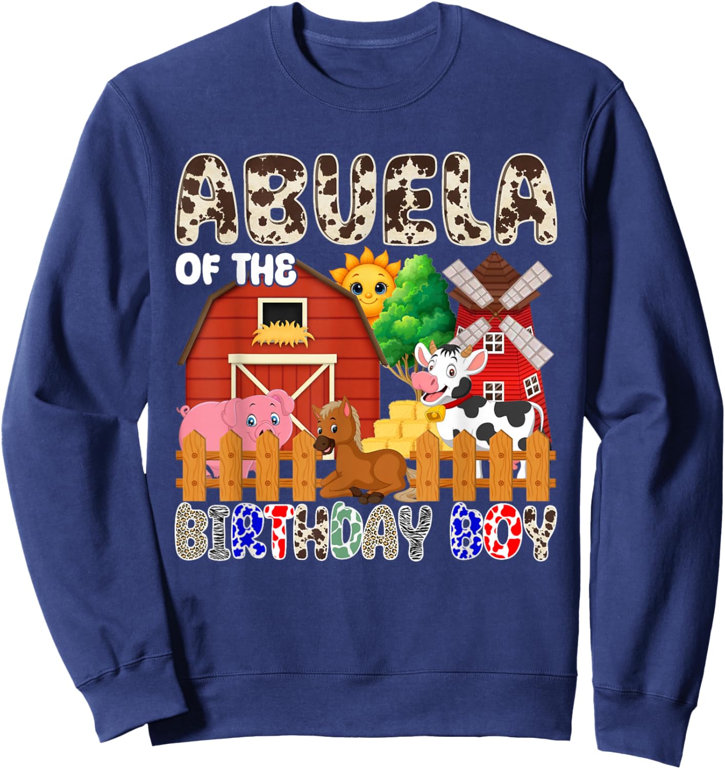 Abuela of The Bday Boy Farm Animals Matching Farm Theme Sweatshirt - Sweatshirt | Navy