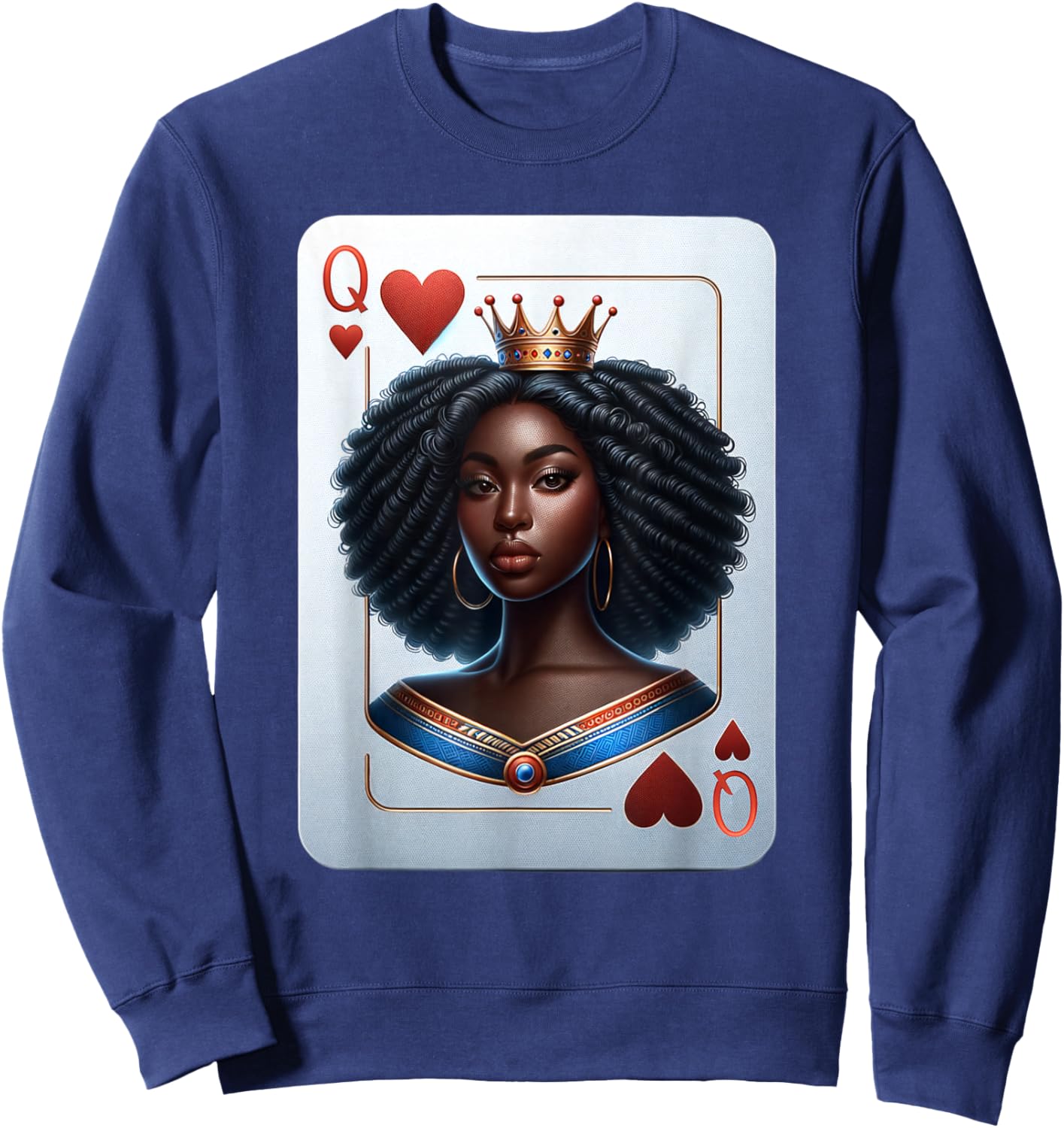 Black Queen of hearts card deck game proud black woman Sweatshirt - Sweatshirt | Navy