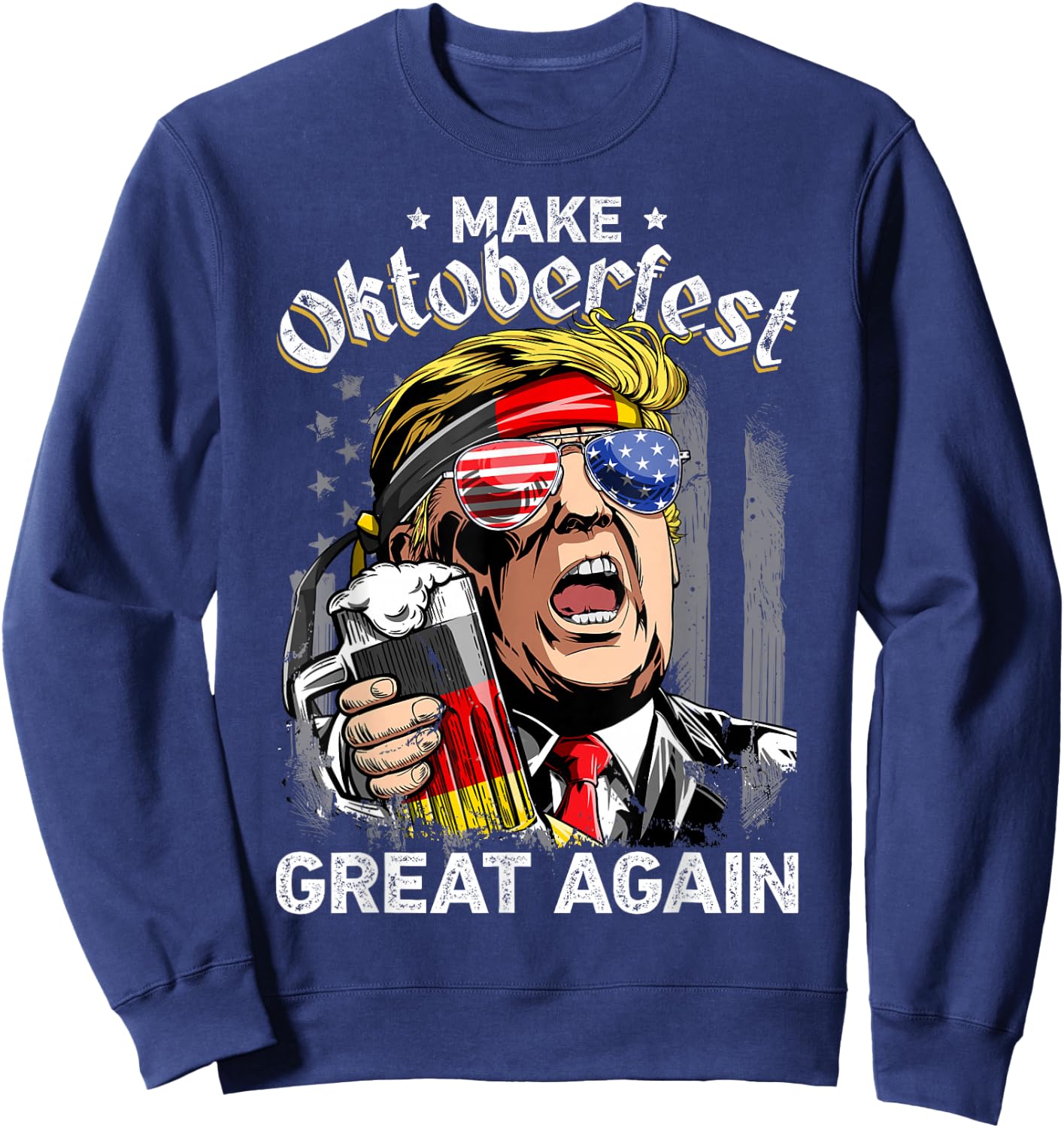 Make Oktoberfest Great Again Funny Trump Prost Beer Mug Men Sweatshirt - Sweatshirt | Navy