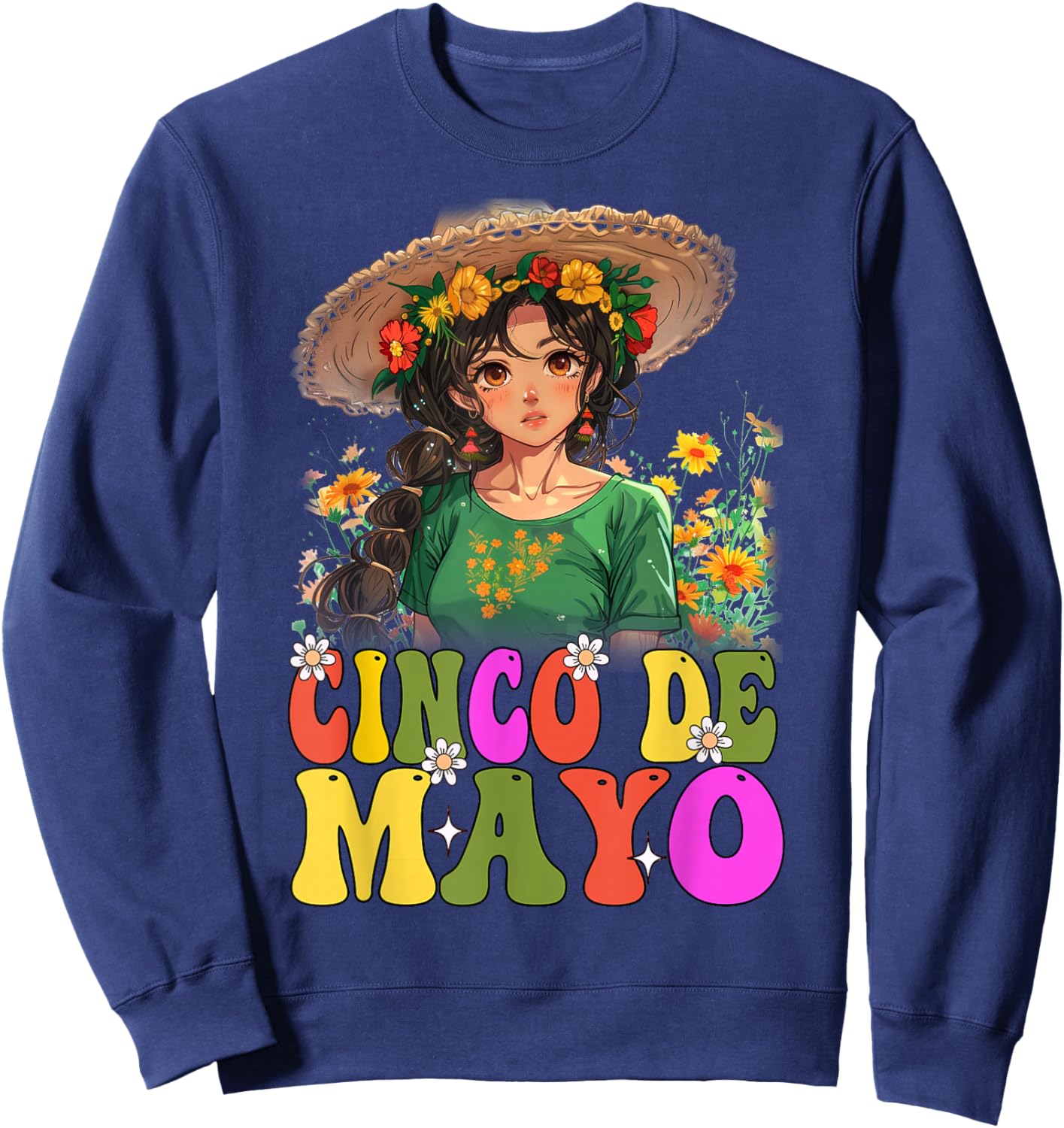 Otaku Girl Cinco De Mayo Mexican Fiesta 5 De Mayo Anime Girl Sweatshirt - Sweatshirt | Navy