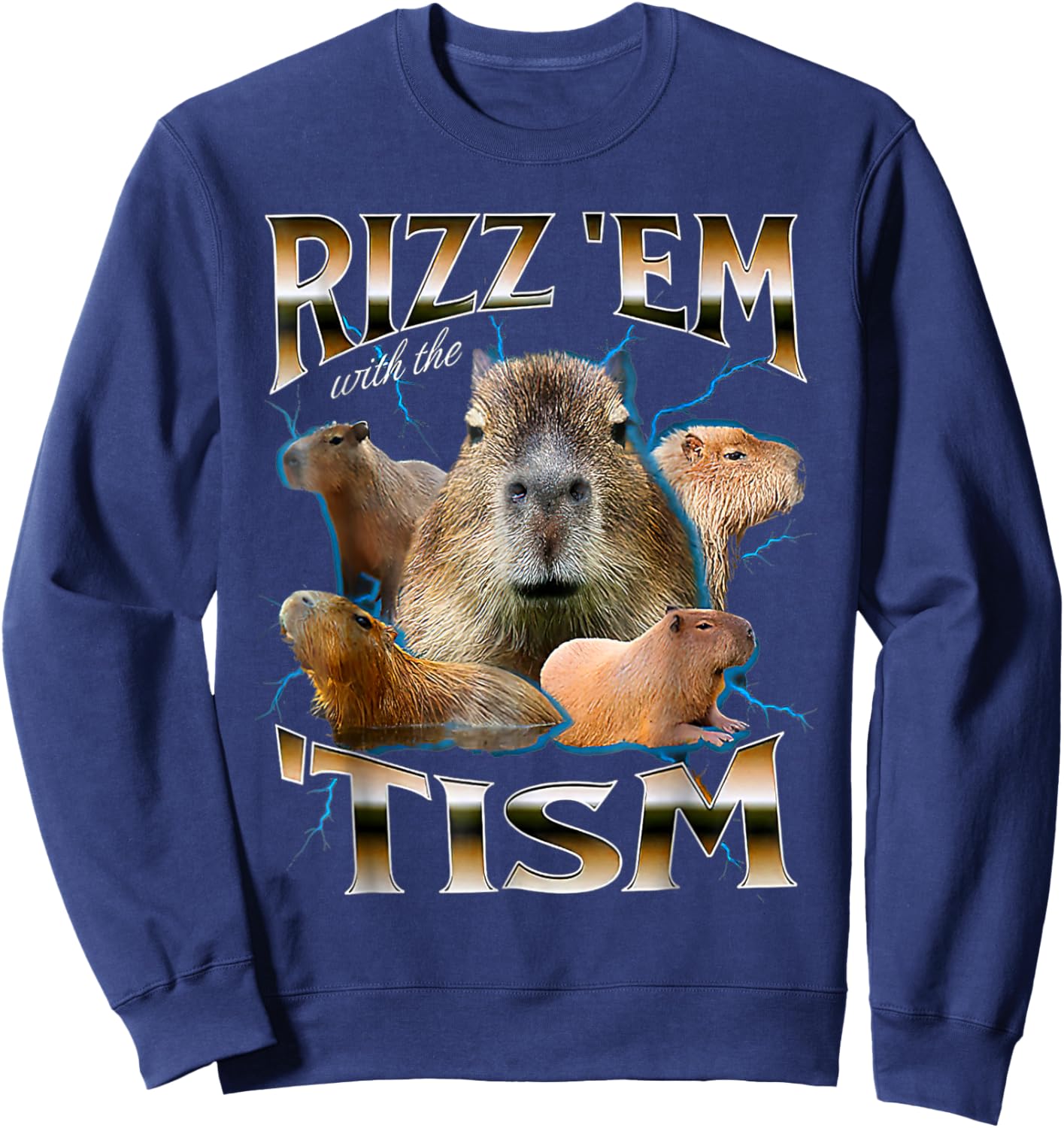 Funny Oddly Dank Meme Rizz Em With The Tism Capybara Sweatshirt - Sweatshirt | Navy