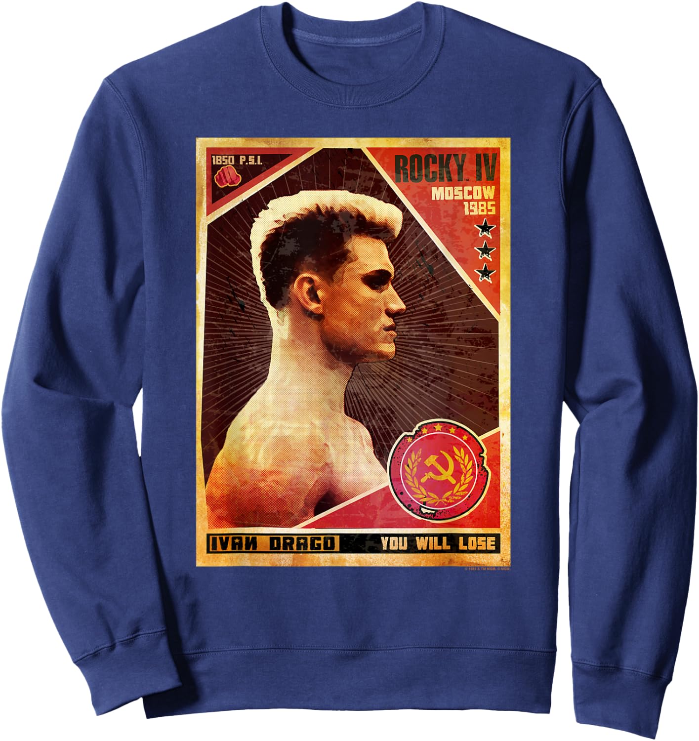Rocky IV You Will Lose Ivan Drago Poster Sweatshirt - Sweatshirt | Navy
